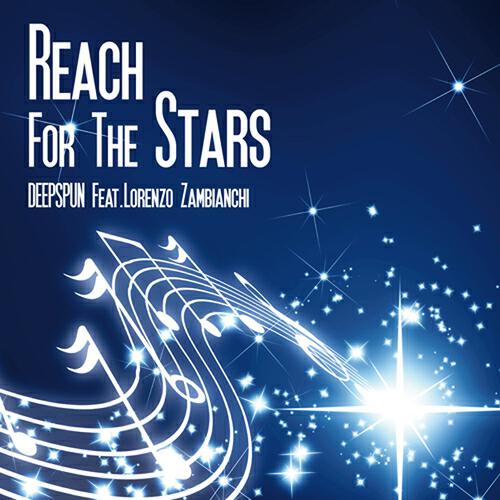 Deepspun - Reach for the Stars (Roby Montano & Mark Mastersoul Moremix)