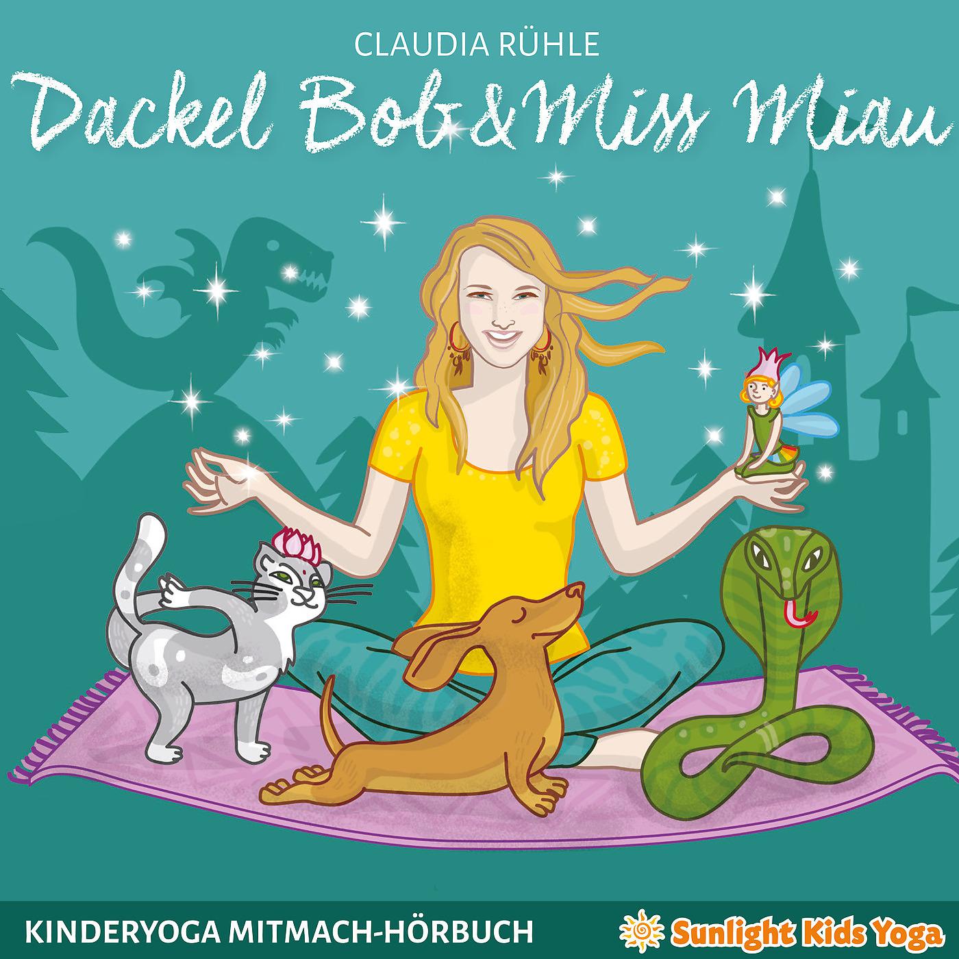 Постер альбома Dackel Bob & Miss Miau Kinderyoga Mitmach-Hörbuch