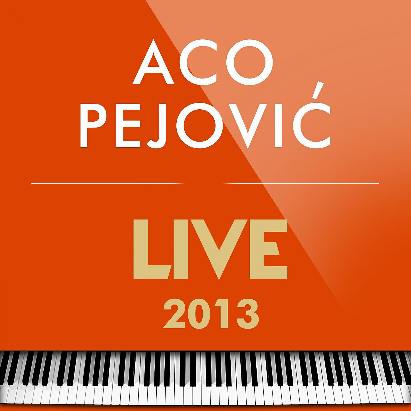 Aco Pejovic - Jelena-live