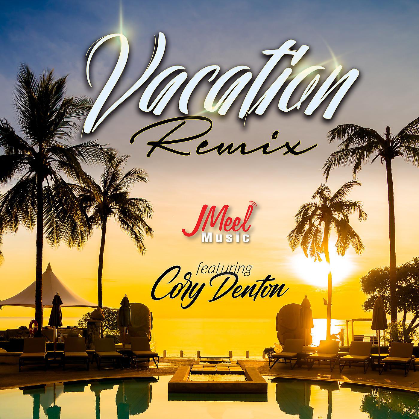 Постер альбома Vacation (Remix)