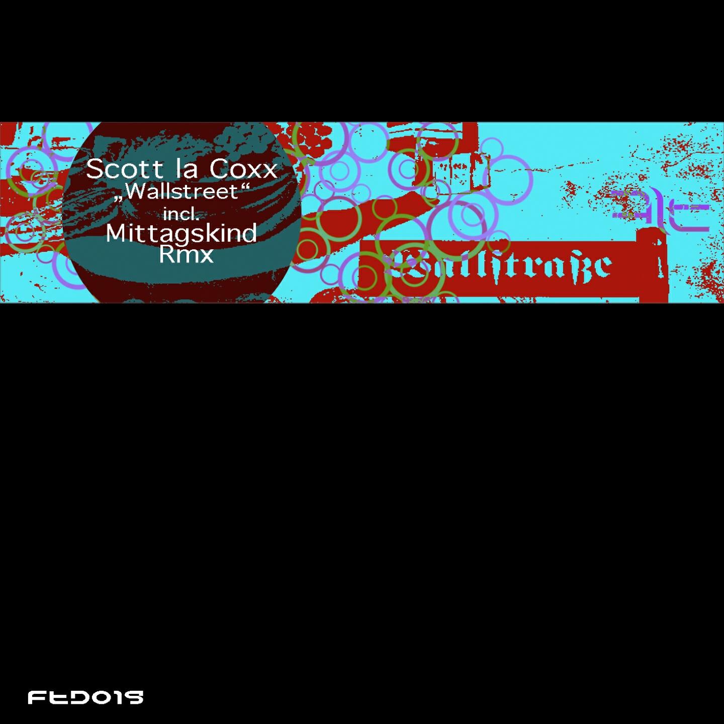 Scott la Coxx - Wallstreet (Mittagskind Remix)