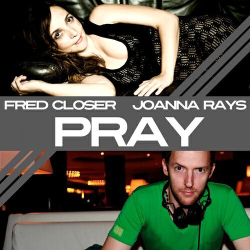 Joanna Rays - Pray (Eric Laville Remix)