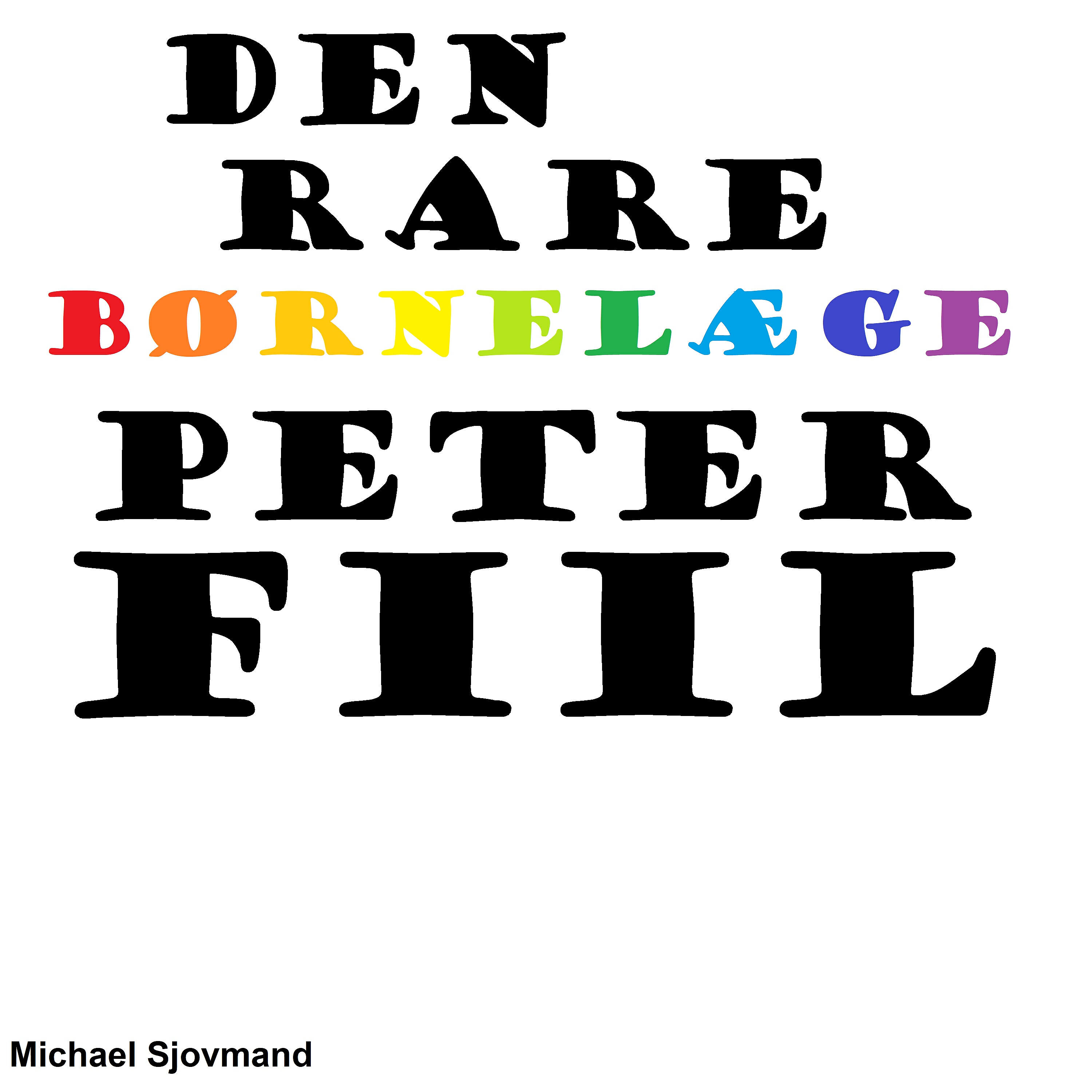 Michael Sjovmand - Den rare børnelæge Peter Fiil