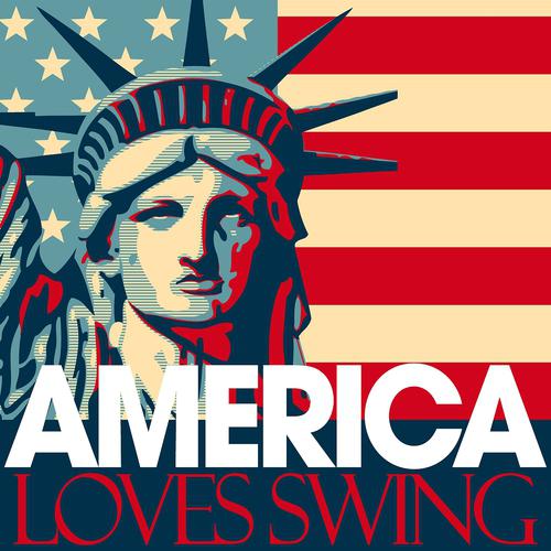 Постер альбома America Loves Swing