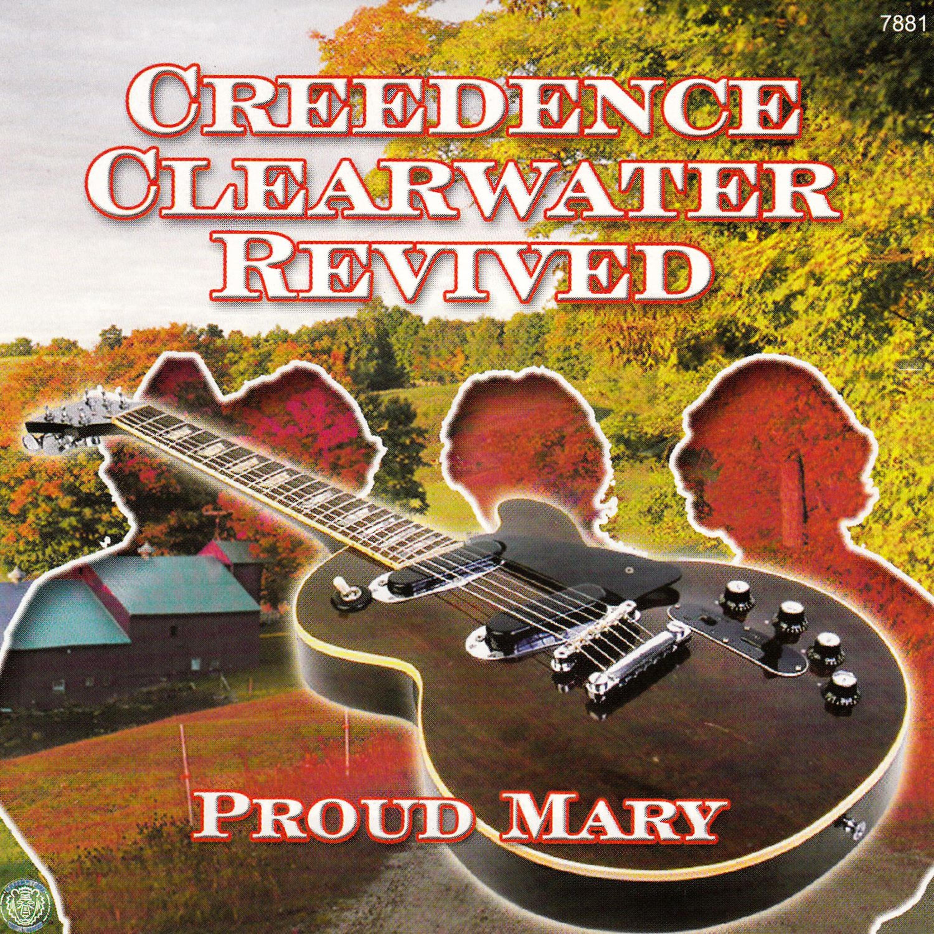 Постер альбома Creedence Clearwater Revived Proud May