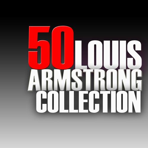 Постер альбома 50 Louis Armstrong Collection