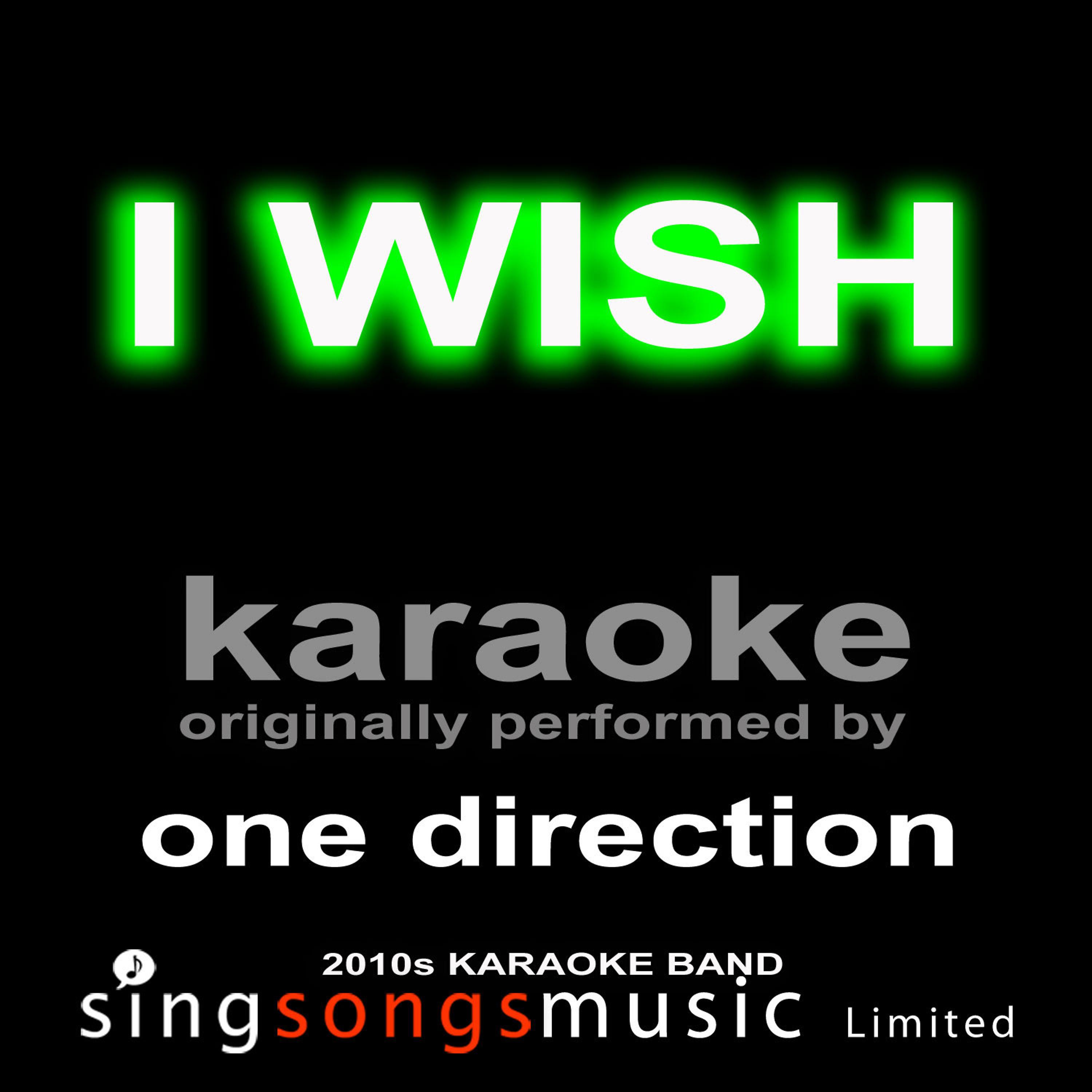 Постер альбома I Wish (Originally Performed By One Direction) [Karaoke Audio Version]