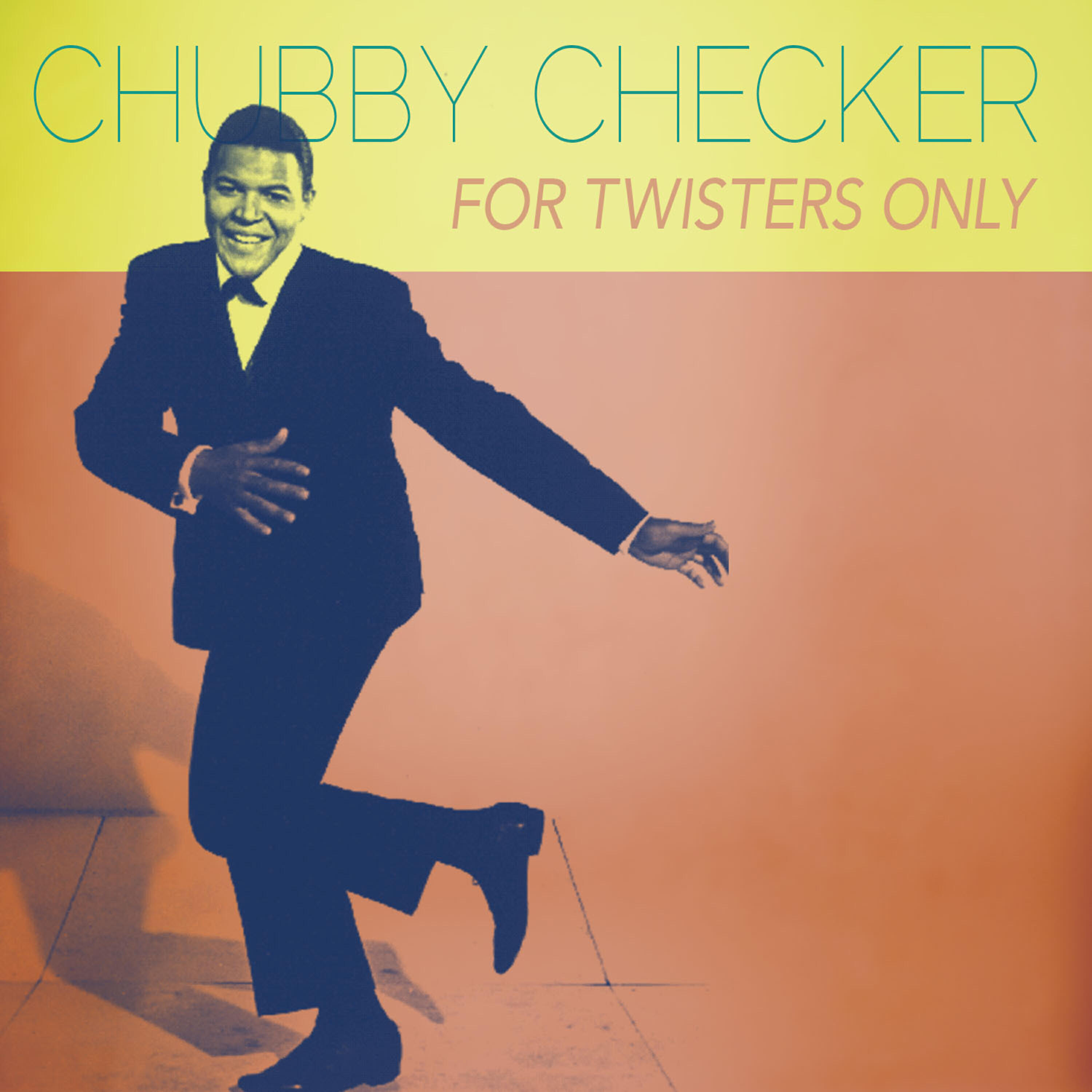 Chubby Checker - Mister Twister