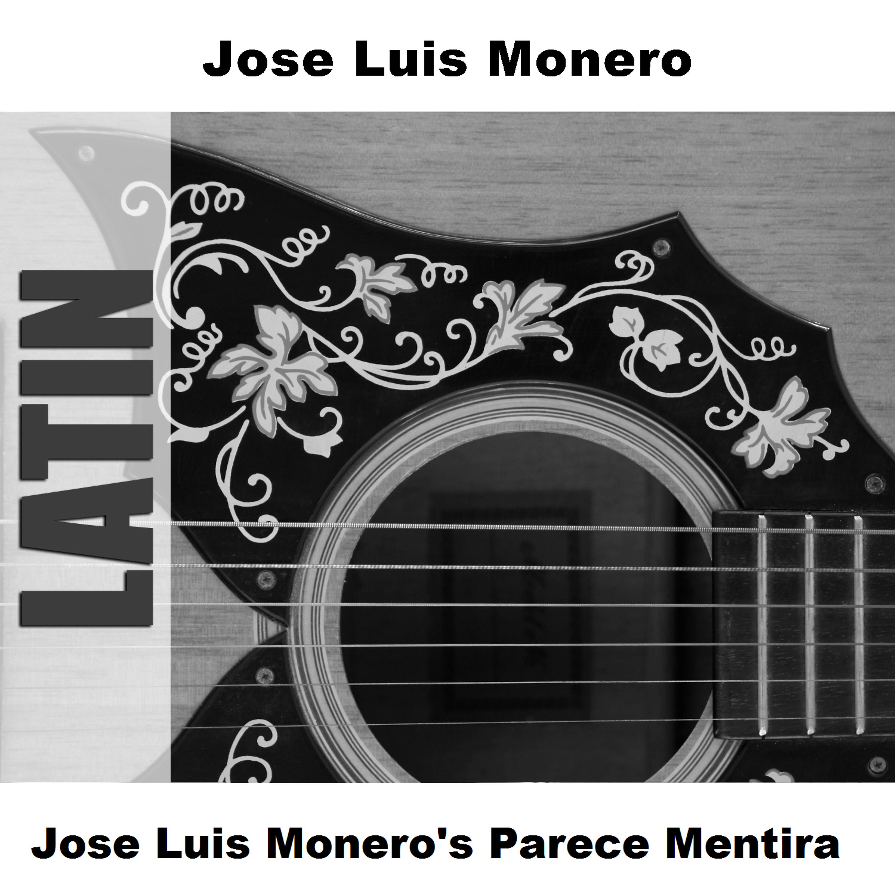 Постер альбома Jose Luis Monero's Parece Mentira