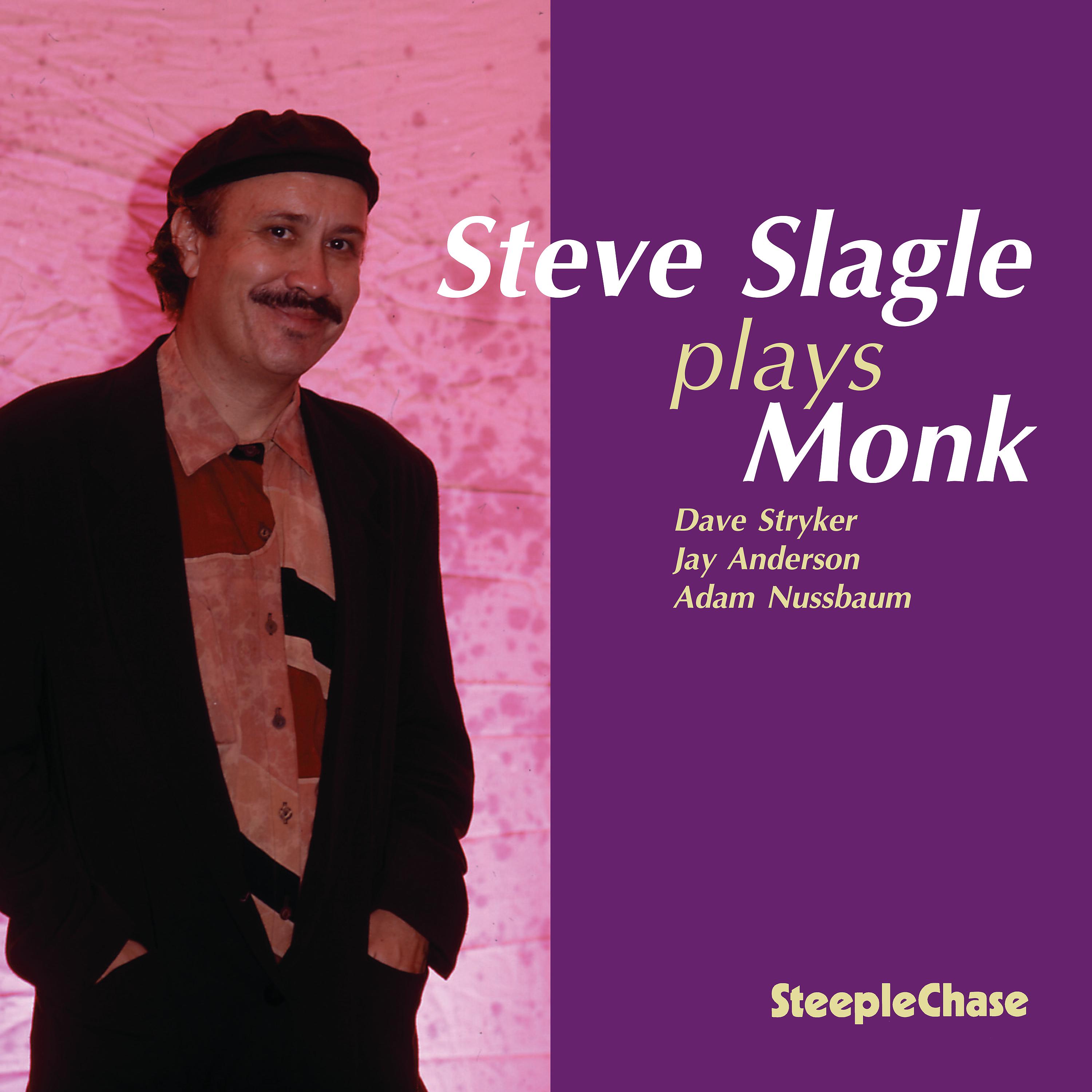 Постер альбома Steve Slagle Plays Monk