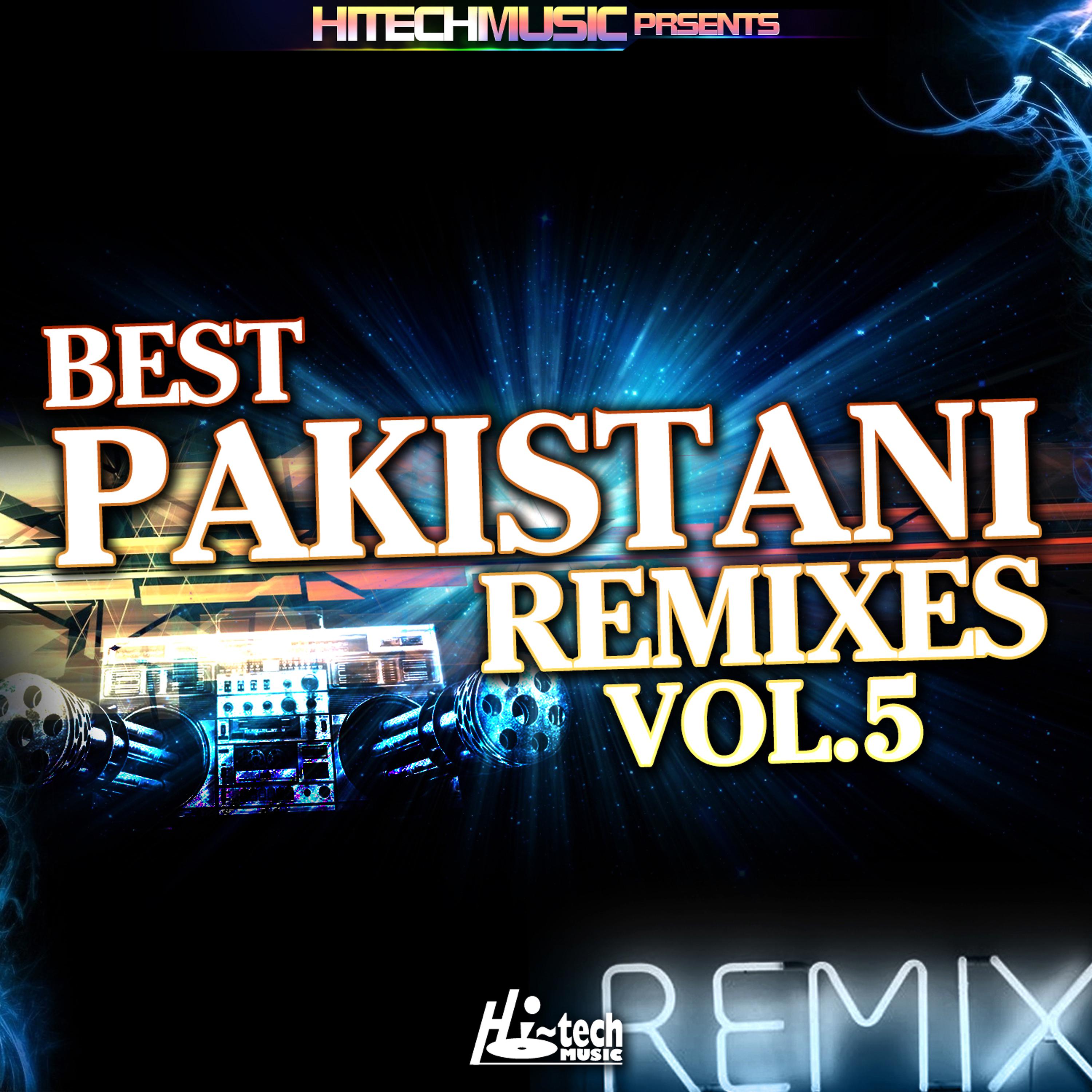 Постер альбома Best Pakistani Remixes, Vol. 5