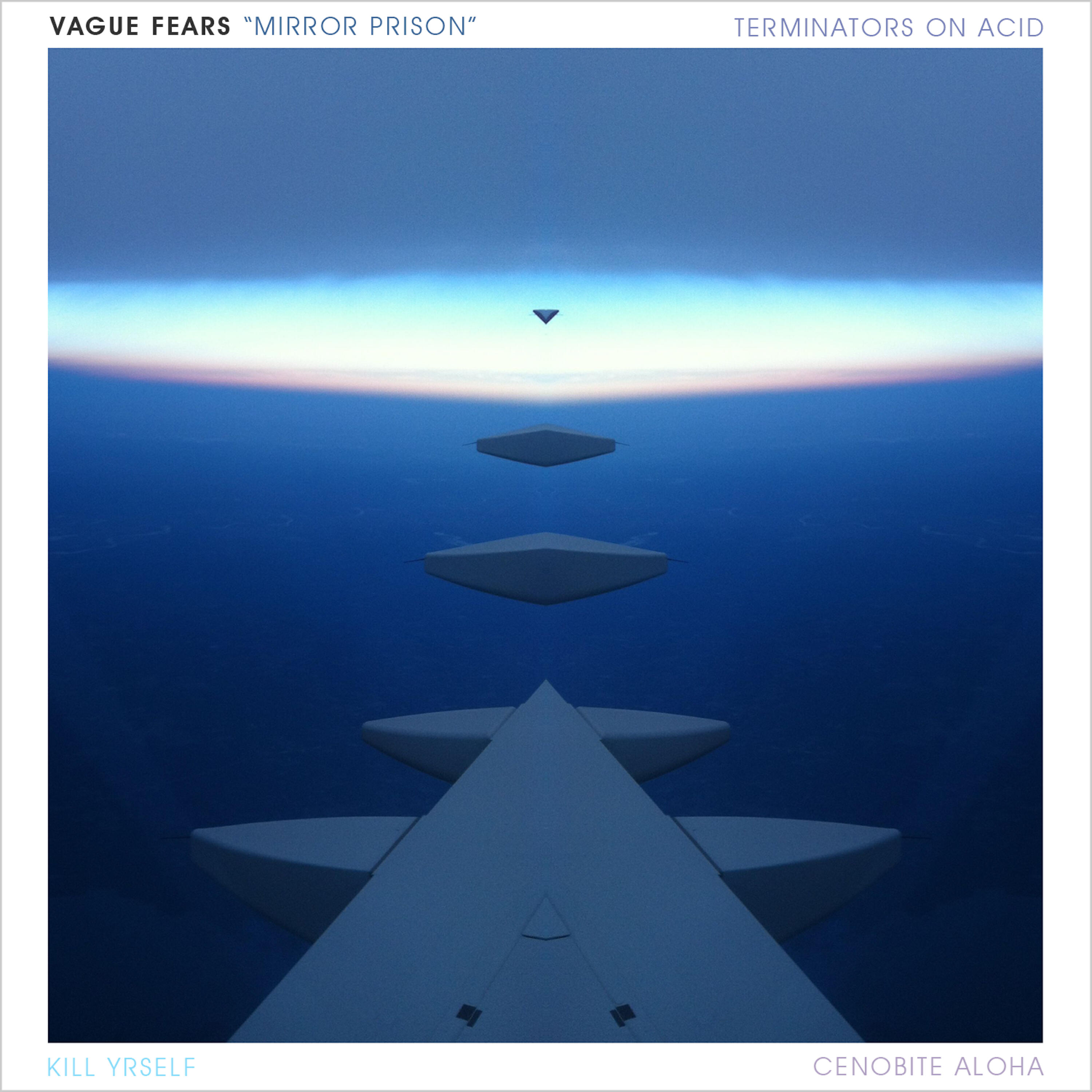 Vague Fears - Adx Florence