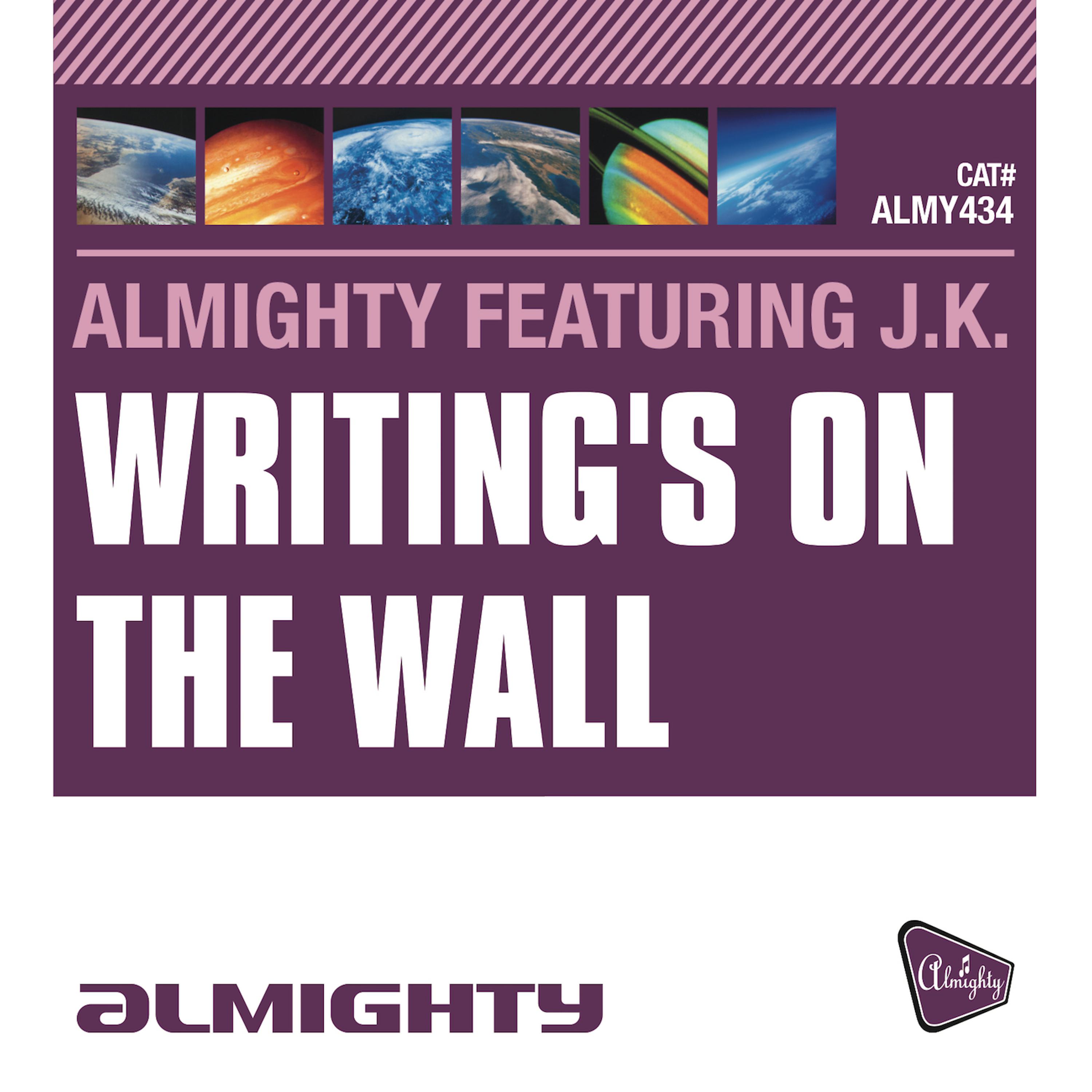 Постер альбома Almighty Presents: Writing's On The Wall