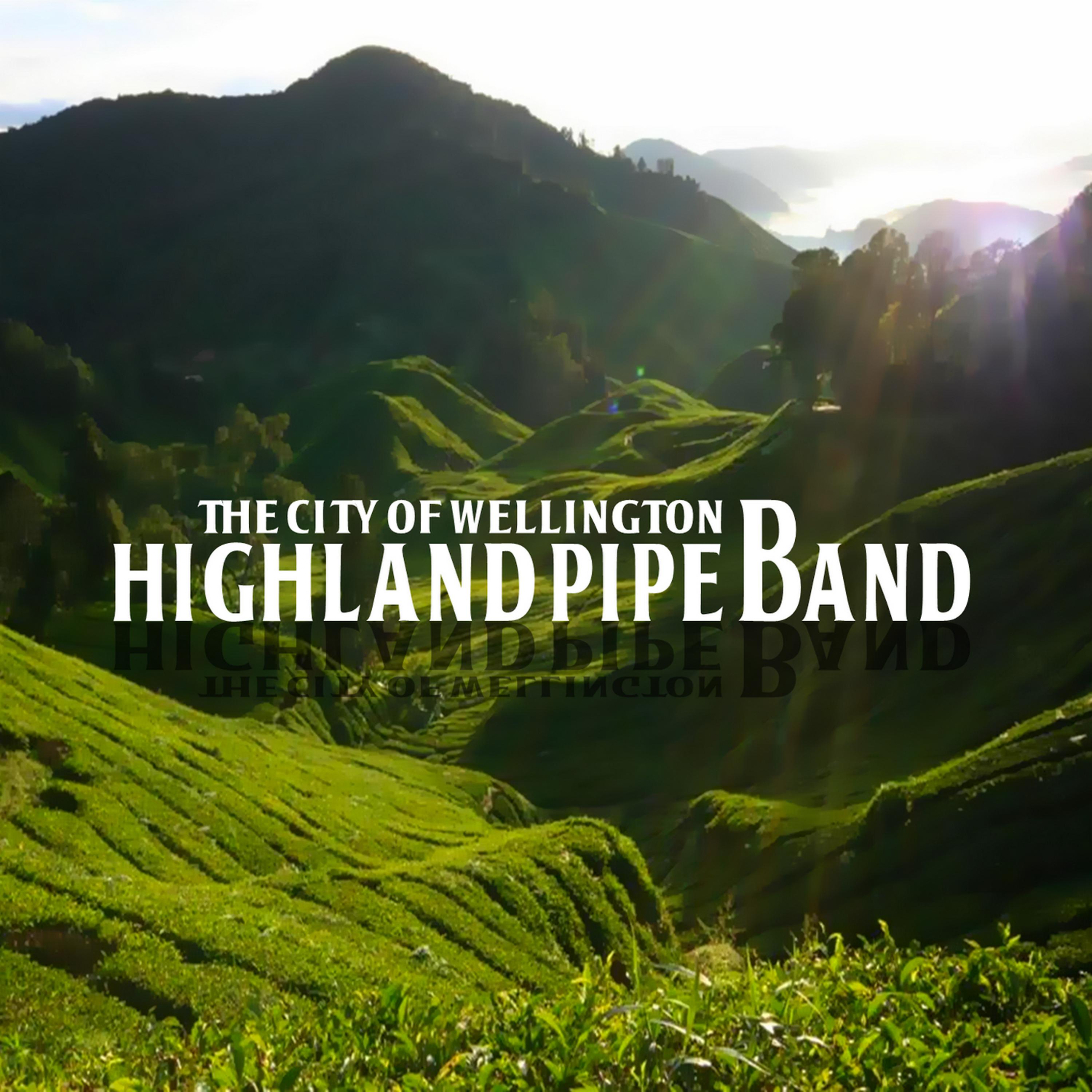 Постер альбома The City Of Wellington Highland Pipe Band