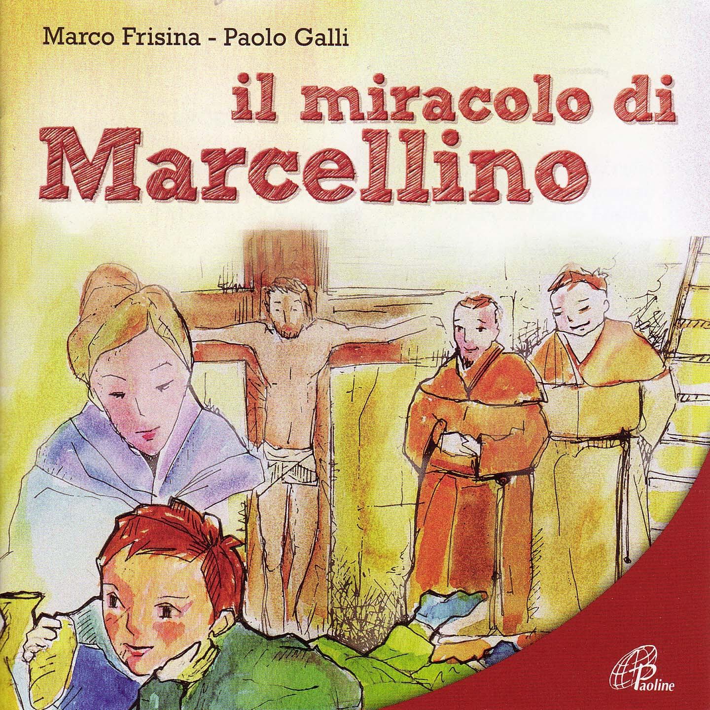 Marco Frisina - Frate Porta trova Marcellino