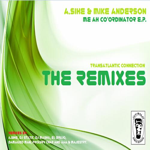 A.sihe - Me Ah Co'ordinator (A.sihe Remix)