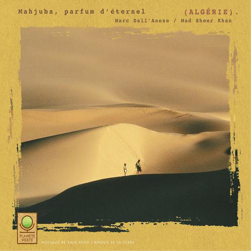 Постер альбома Planète verte: mahjuba, parfum éternel (algérie)