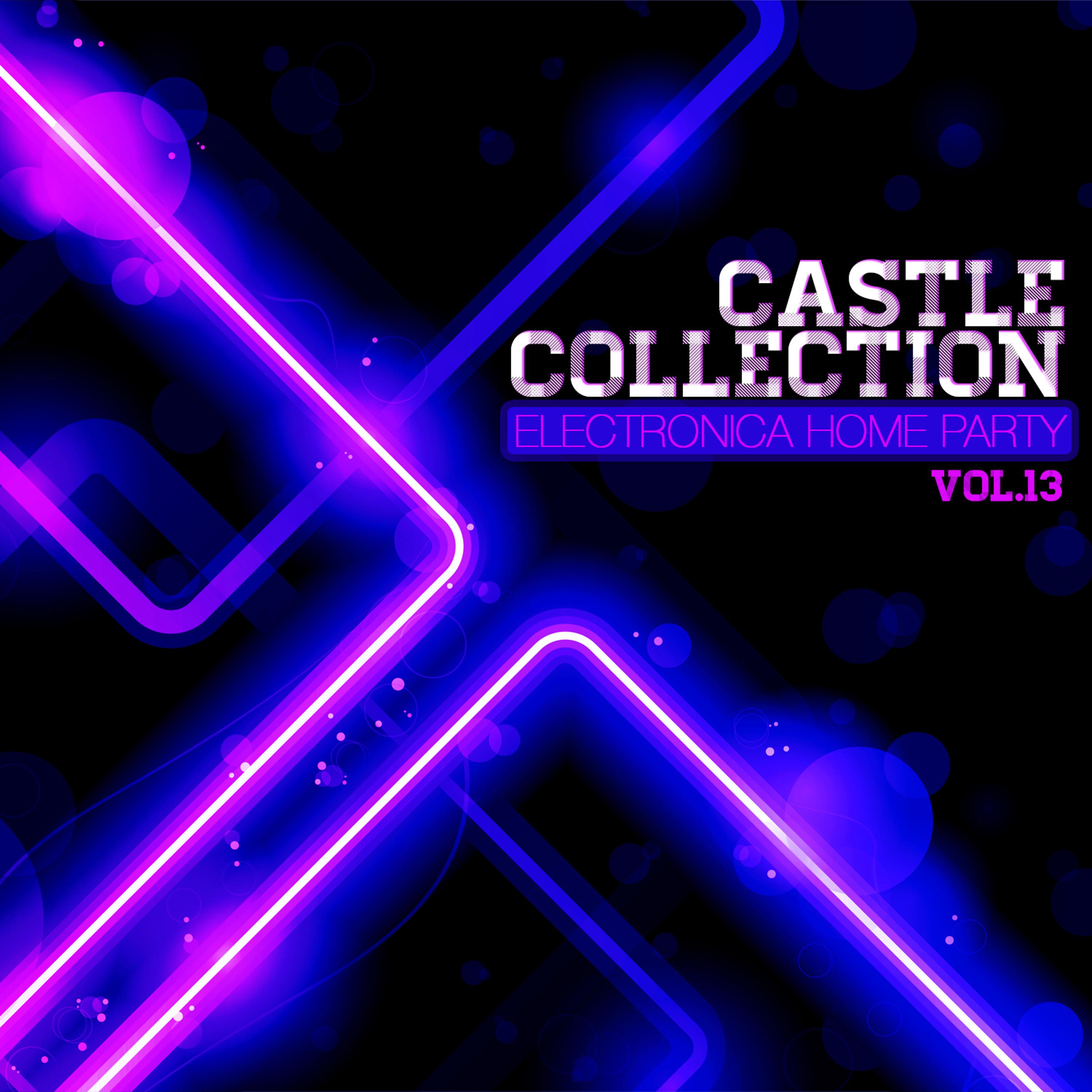 Постер альбома Castle Electronica Collection: Home Party, Vol. 13