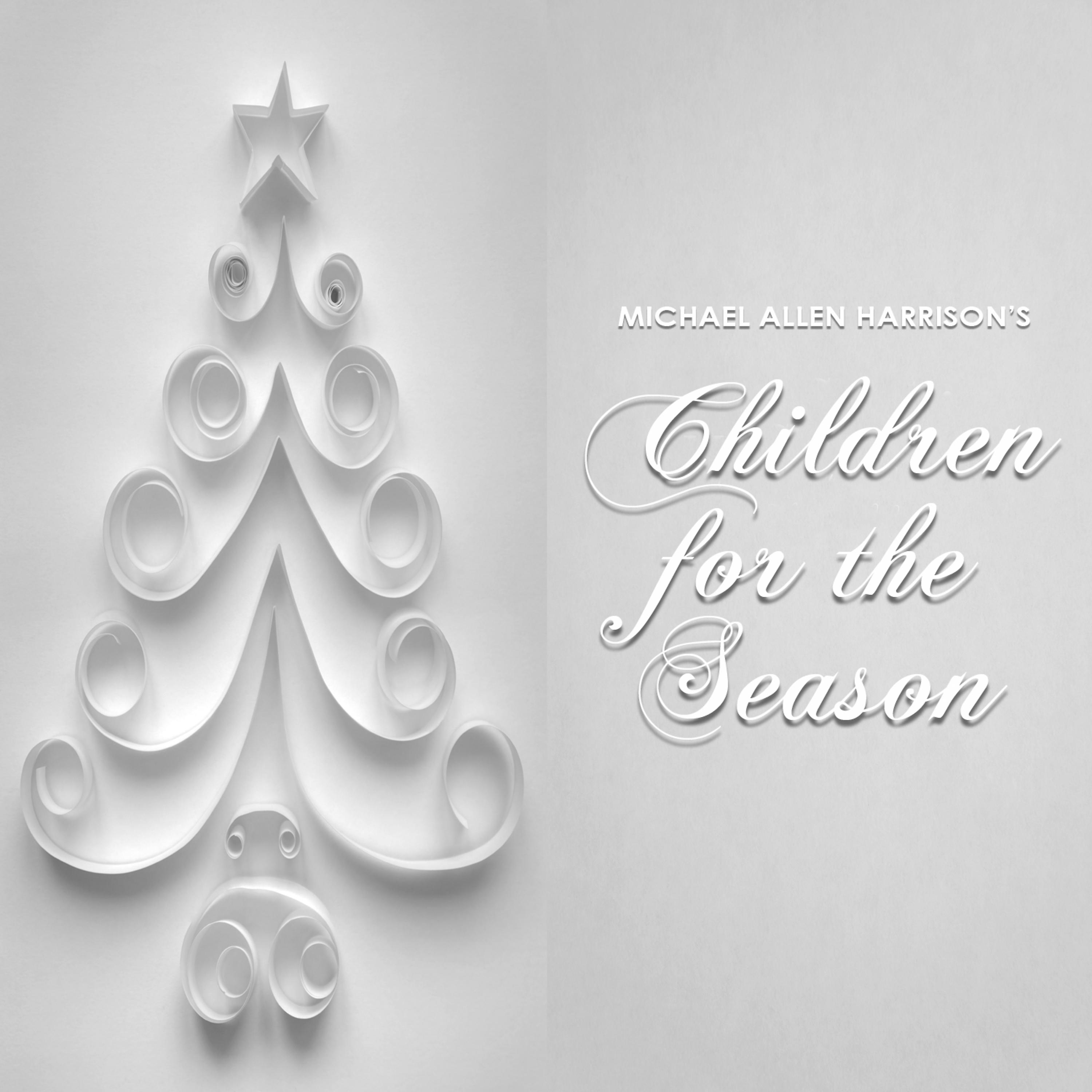 Постер альбома Children for the Season