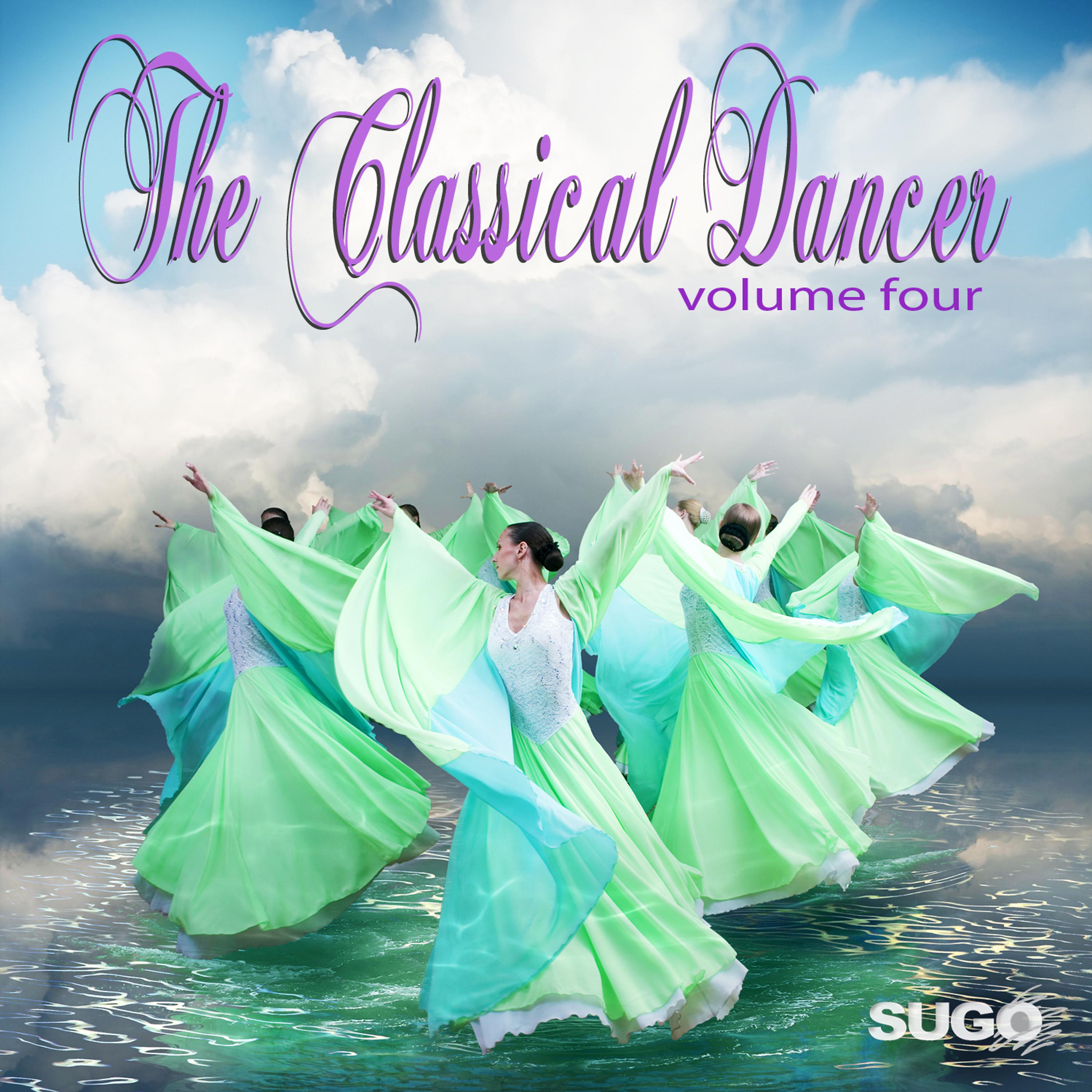 Постер альбома The Classical Dancer, Vol. 4