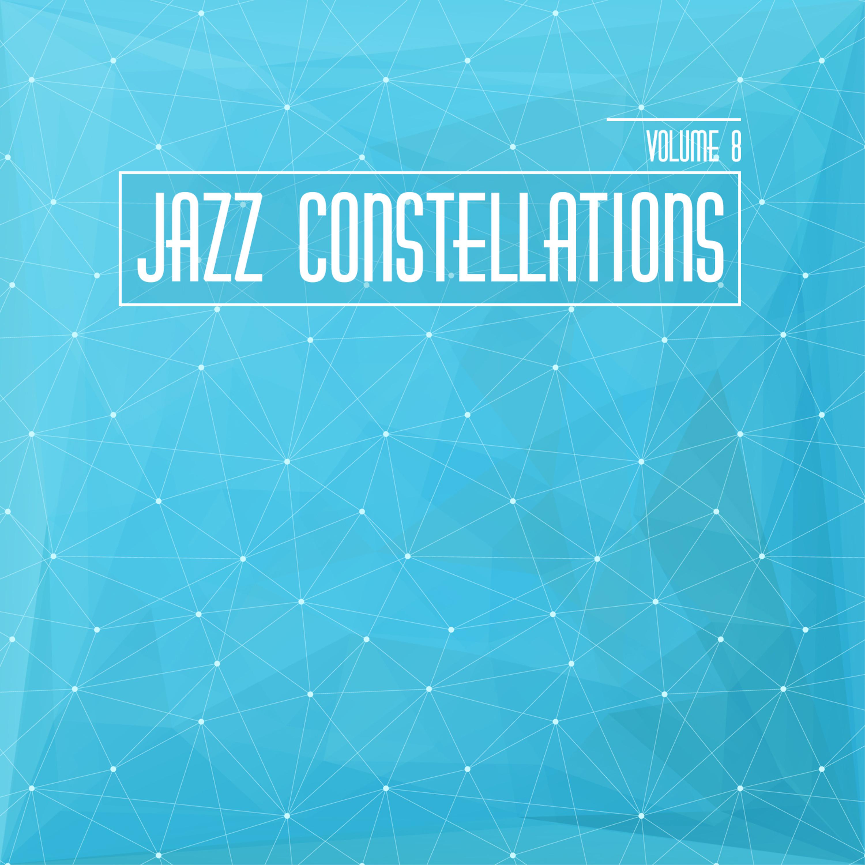 Постер альбома Jazz Constellations, Vol. 8
