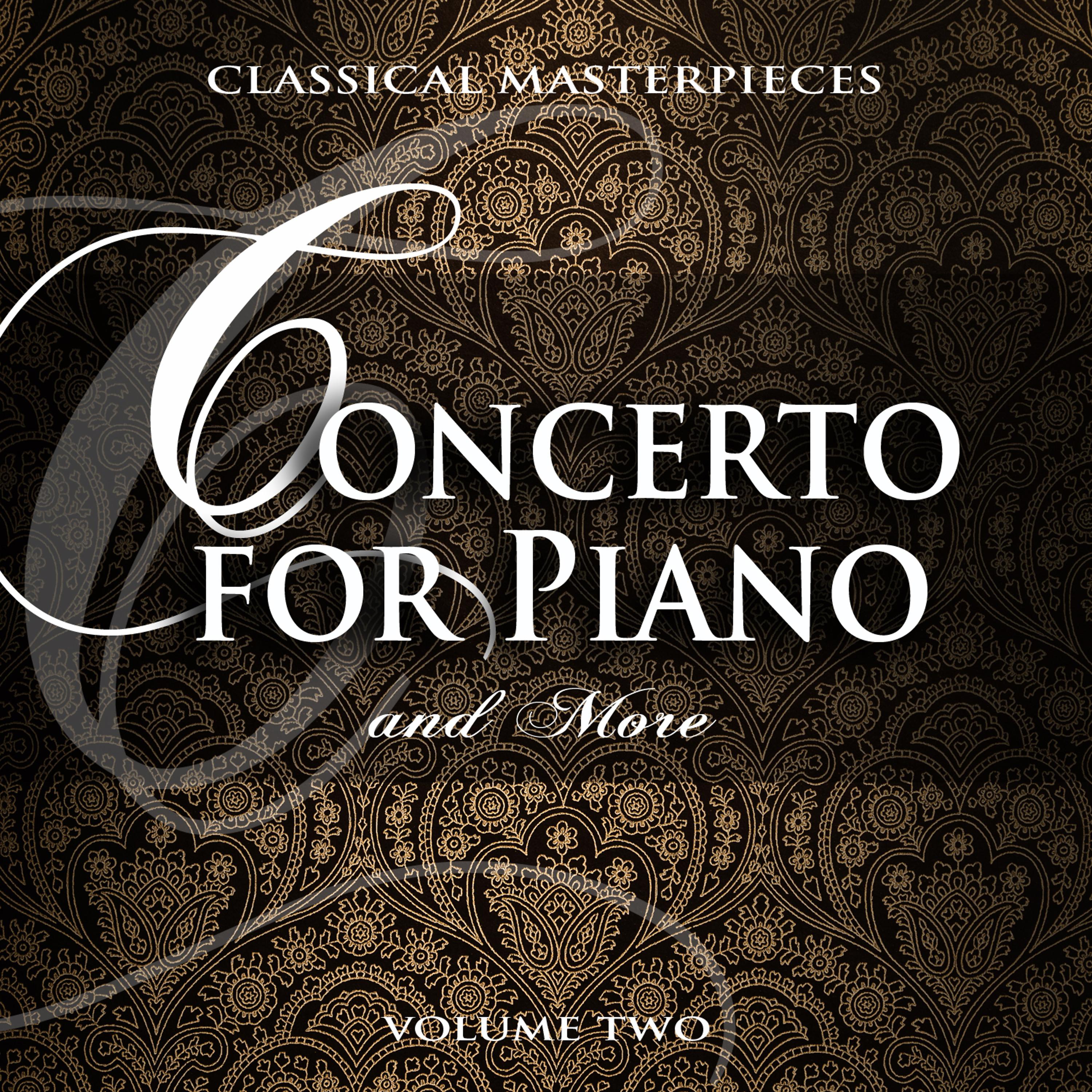Постер альбома Classical Masterpieces: Concerto for Piano & More, Vol. 2