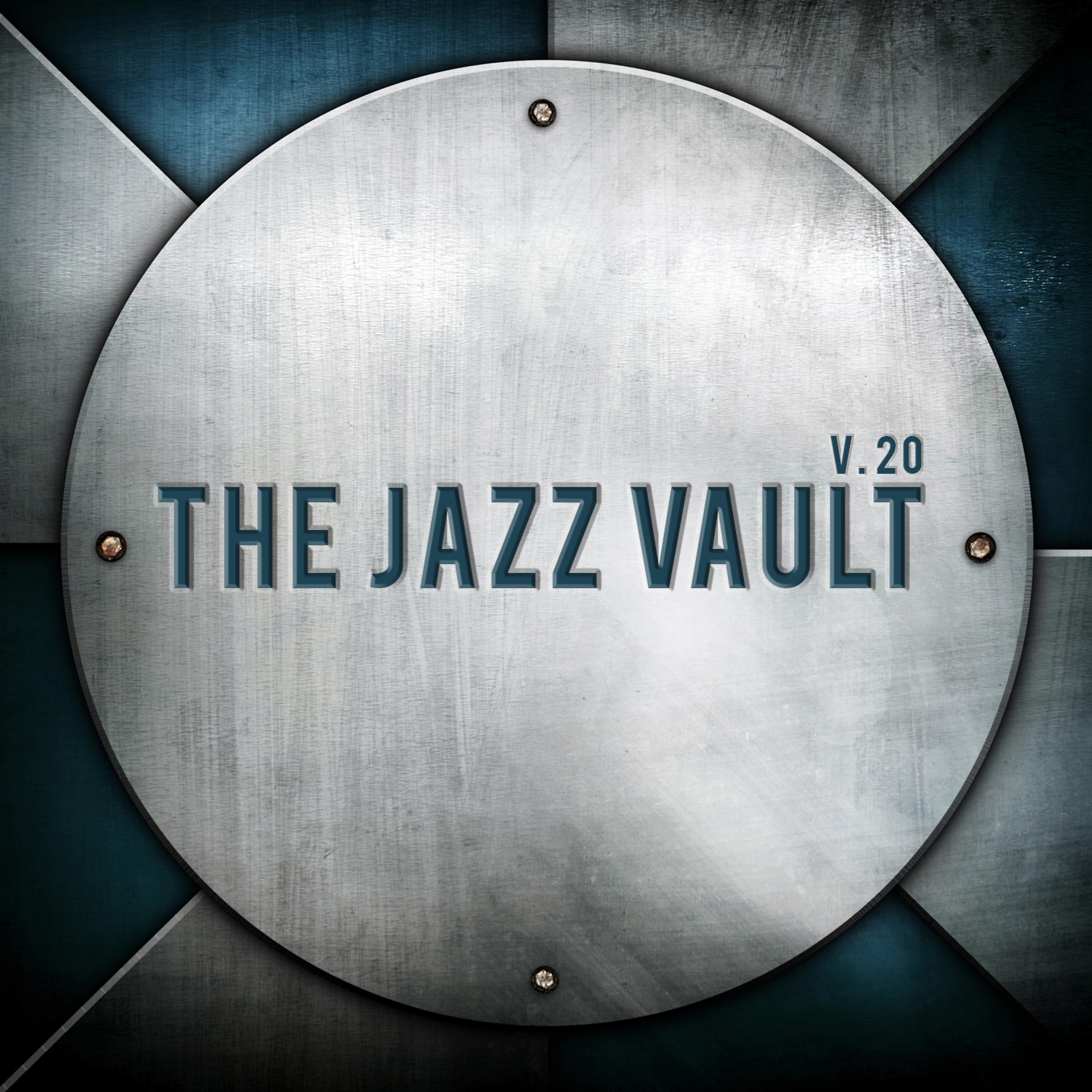 Постер альбома The Jazz Vault, Vol. 20