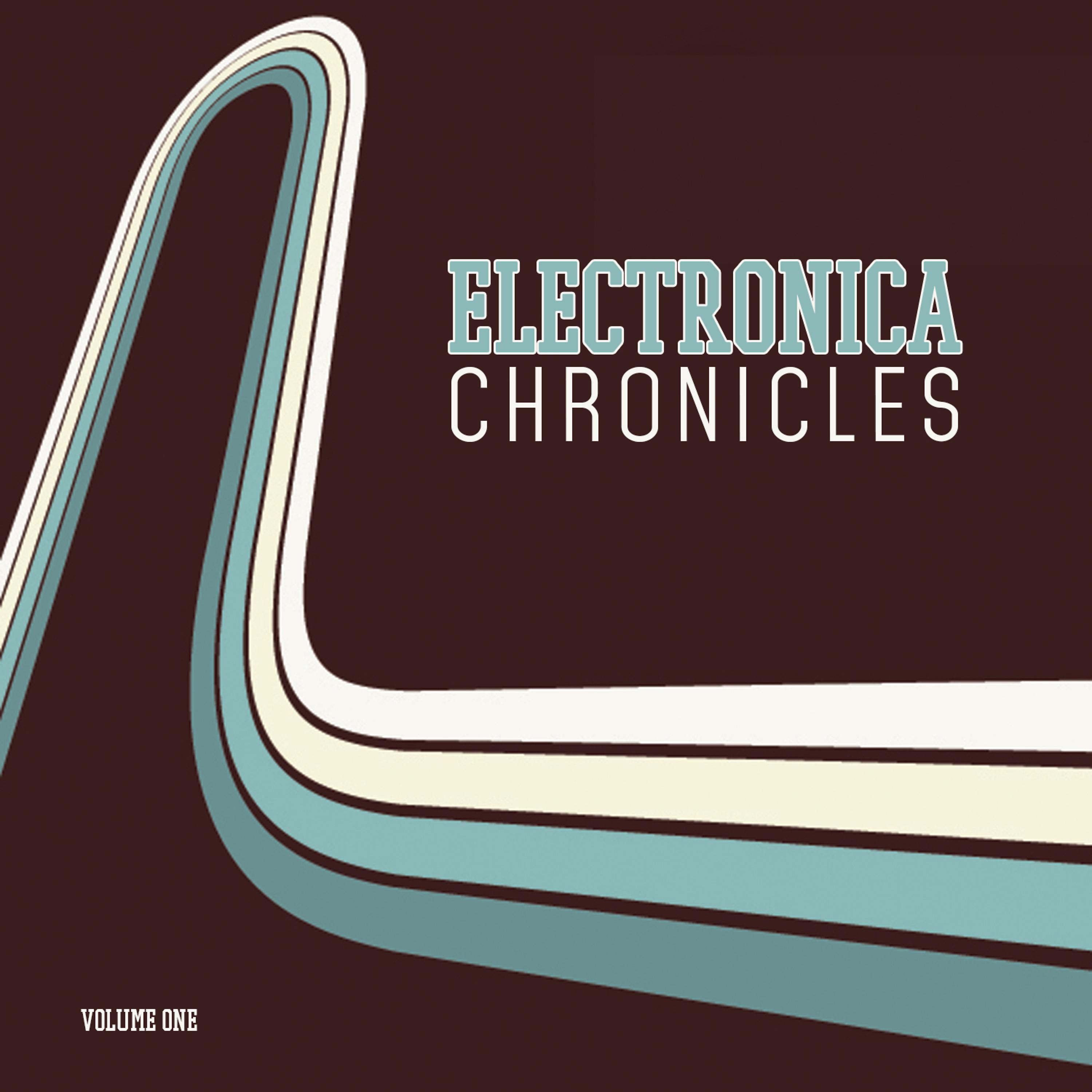 Постер альбома Electronica Chronicles, Vol. 1