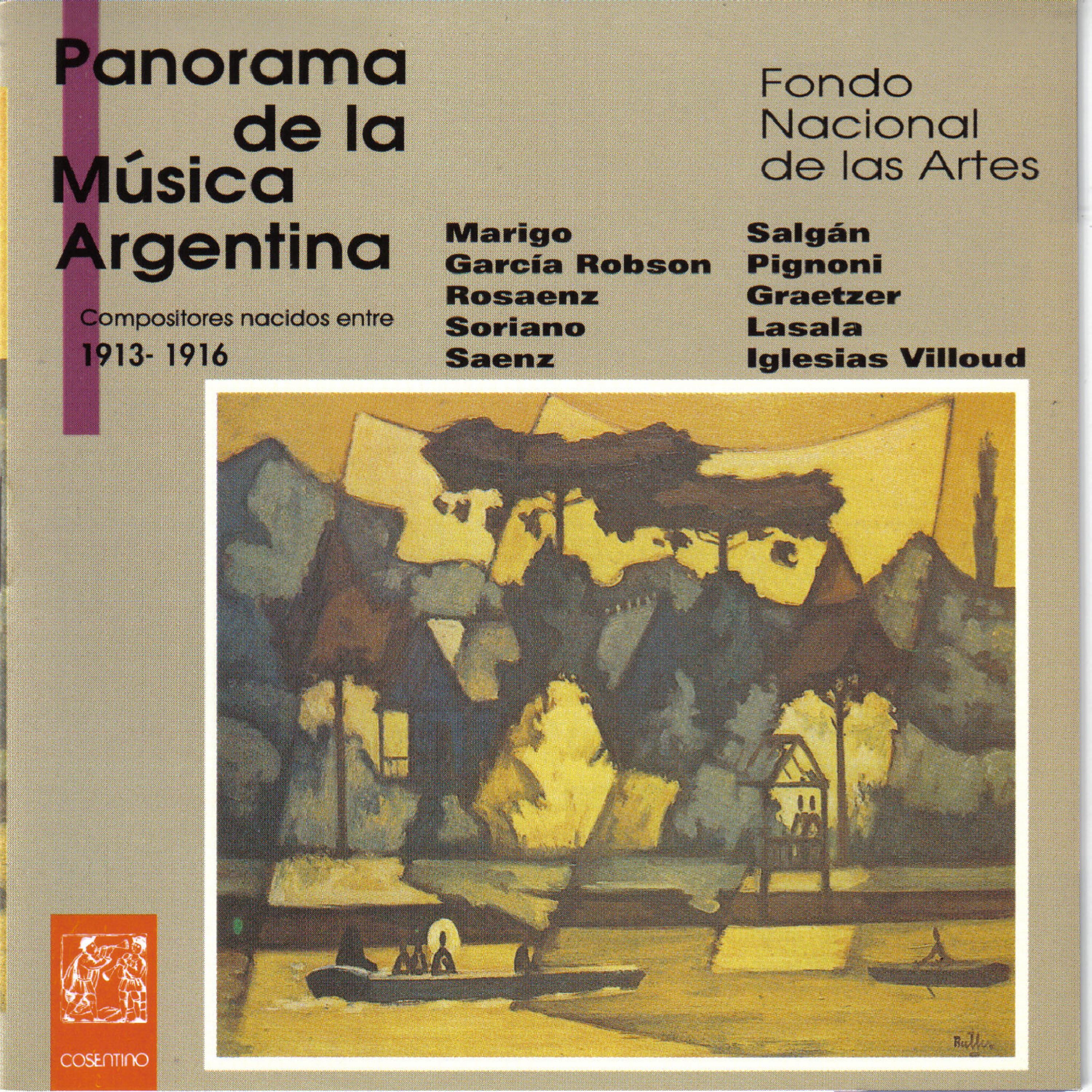 Постер альбома Panorama de la Música Argentina, Compositores Nacidos Entre 1913 - 1916