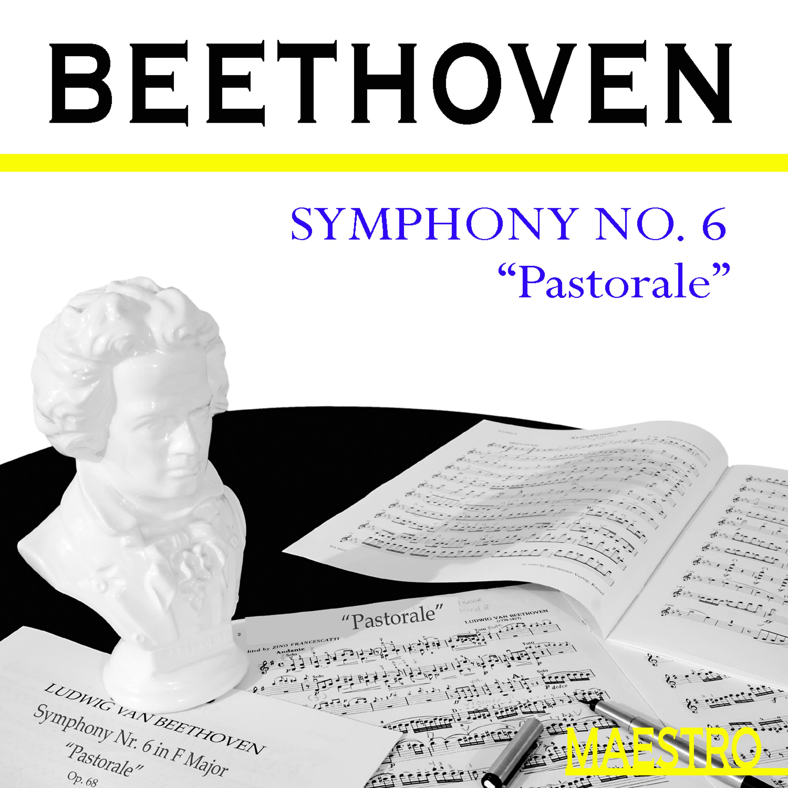 Постер альбома Beethoven: Symphony No. 6 In F Major "Pastoral", Op. 68