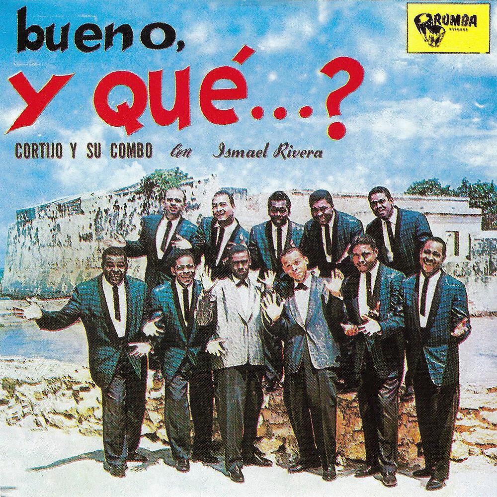 Постер альбома Bueno, y Qué...?