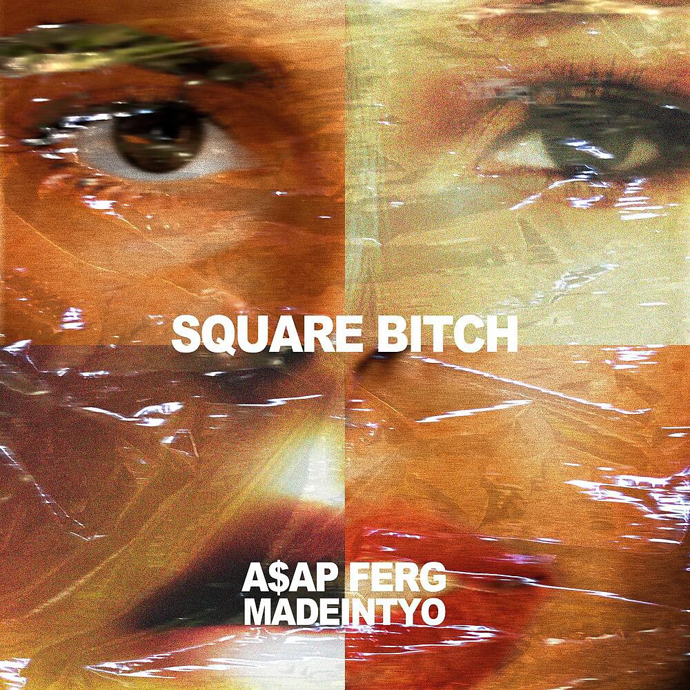 Постер альбома Square Bitch (feat. A$AP Ferg)