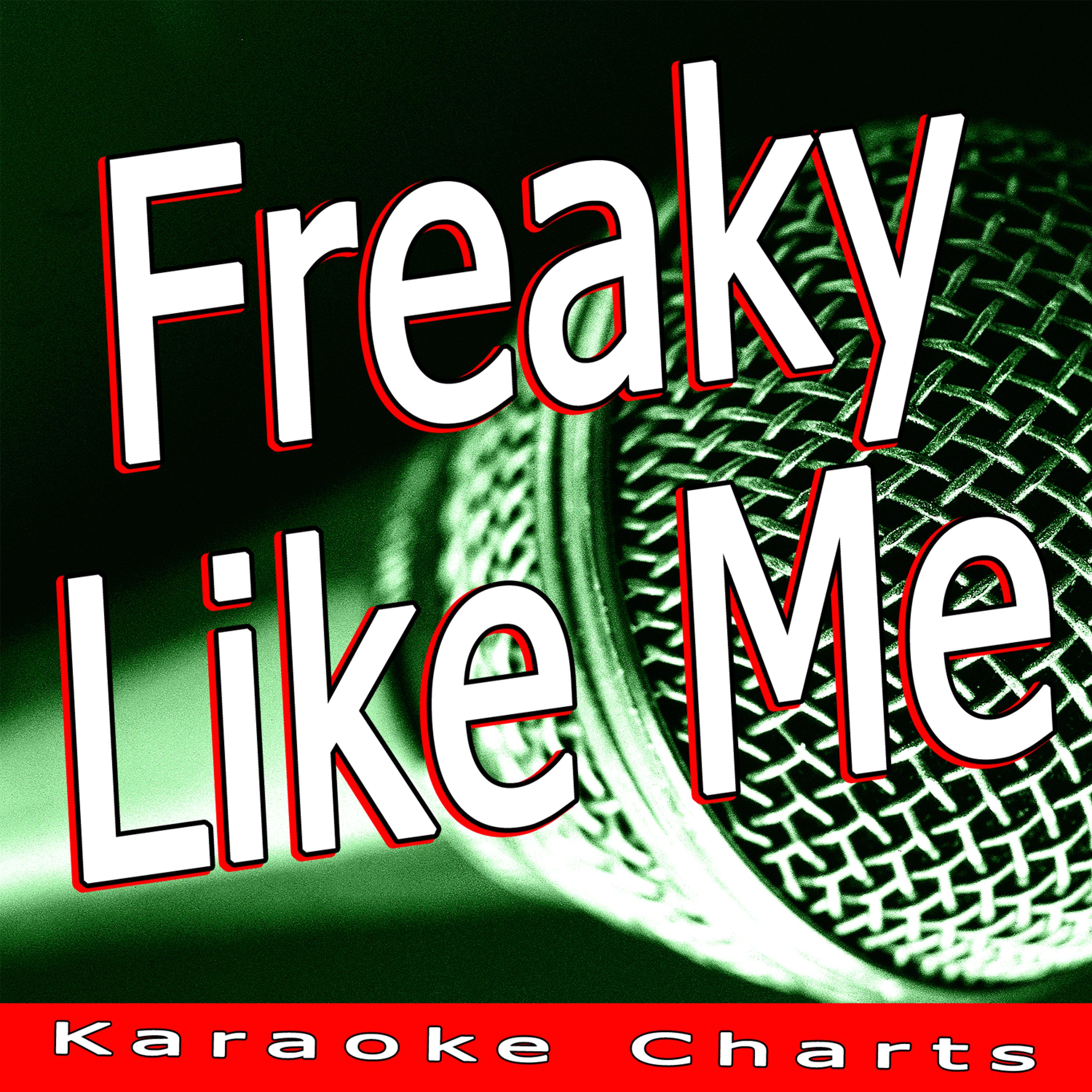 Постер альбома Freaky Like Me (Originally Performed By Madcon)