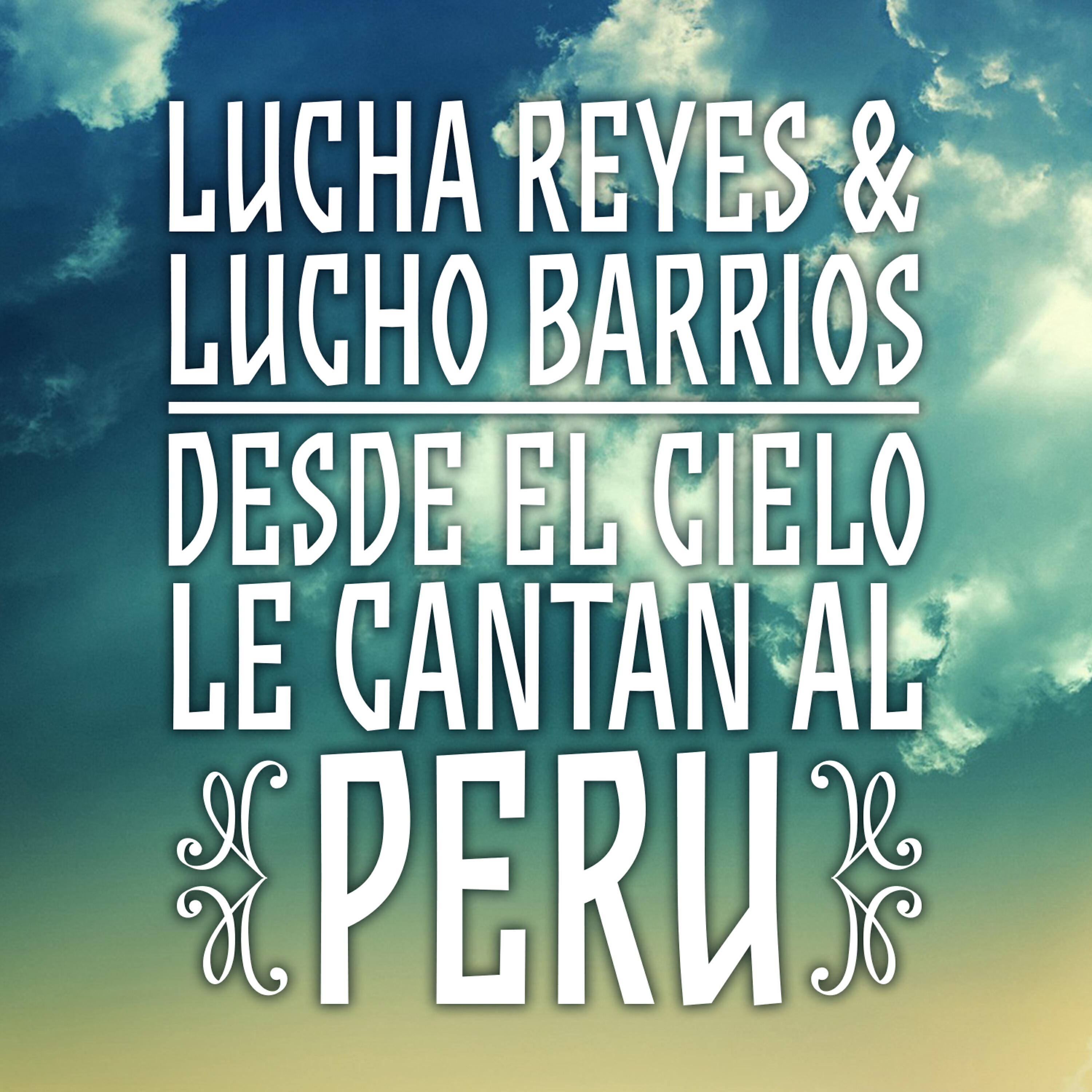 Lucho Barrios - Soy Peruano