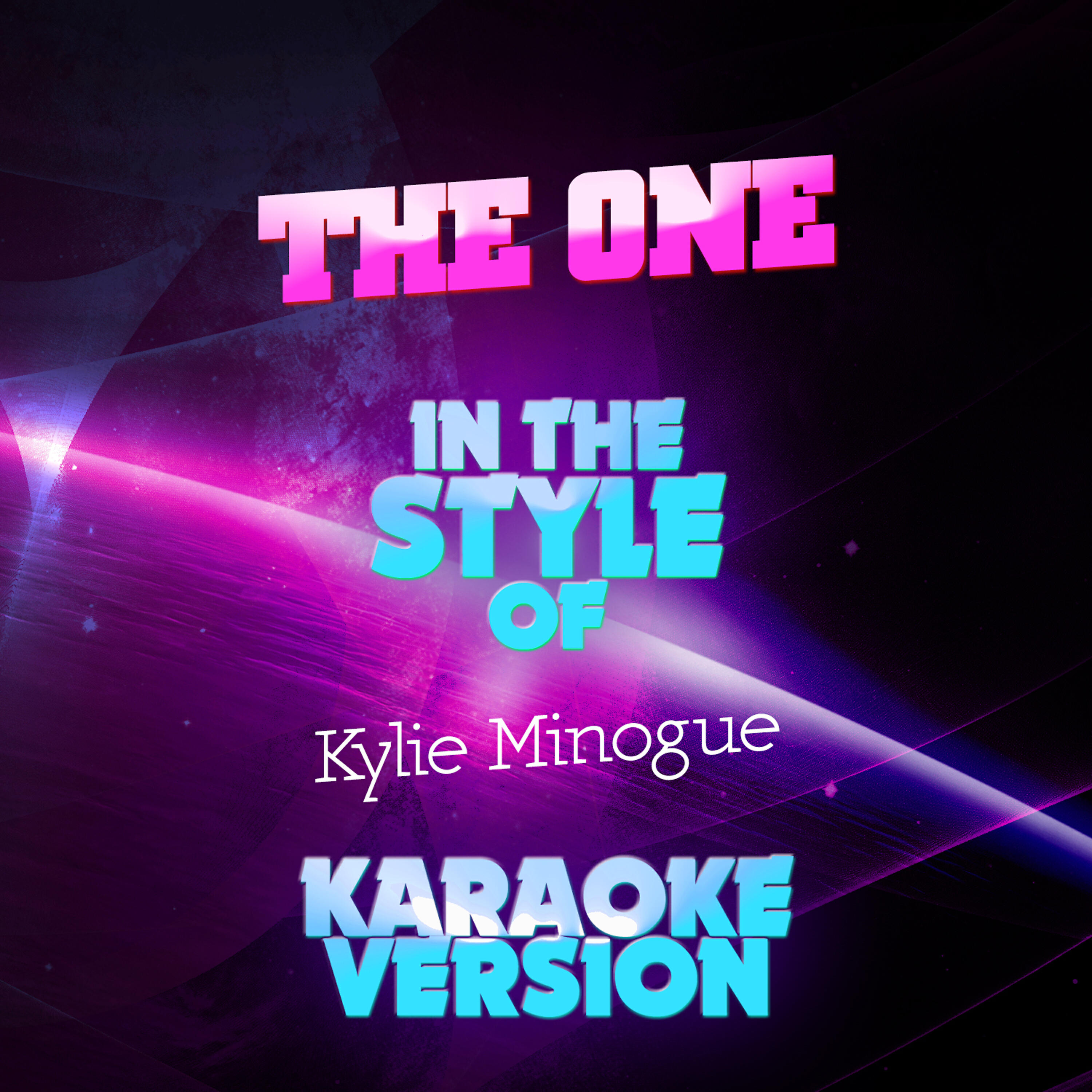 Ameritz Audio Karaoke - The One (In the Style of Kylie Minogue) [Karaoke Version]