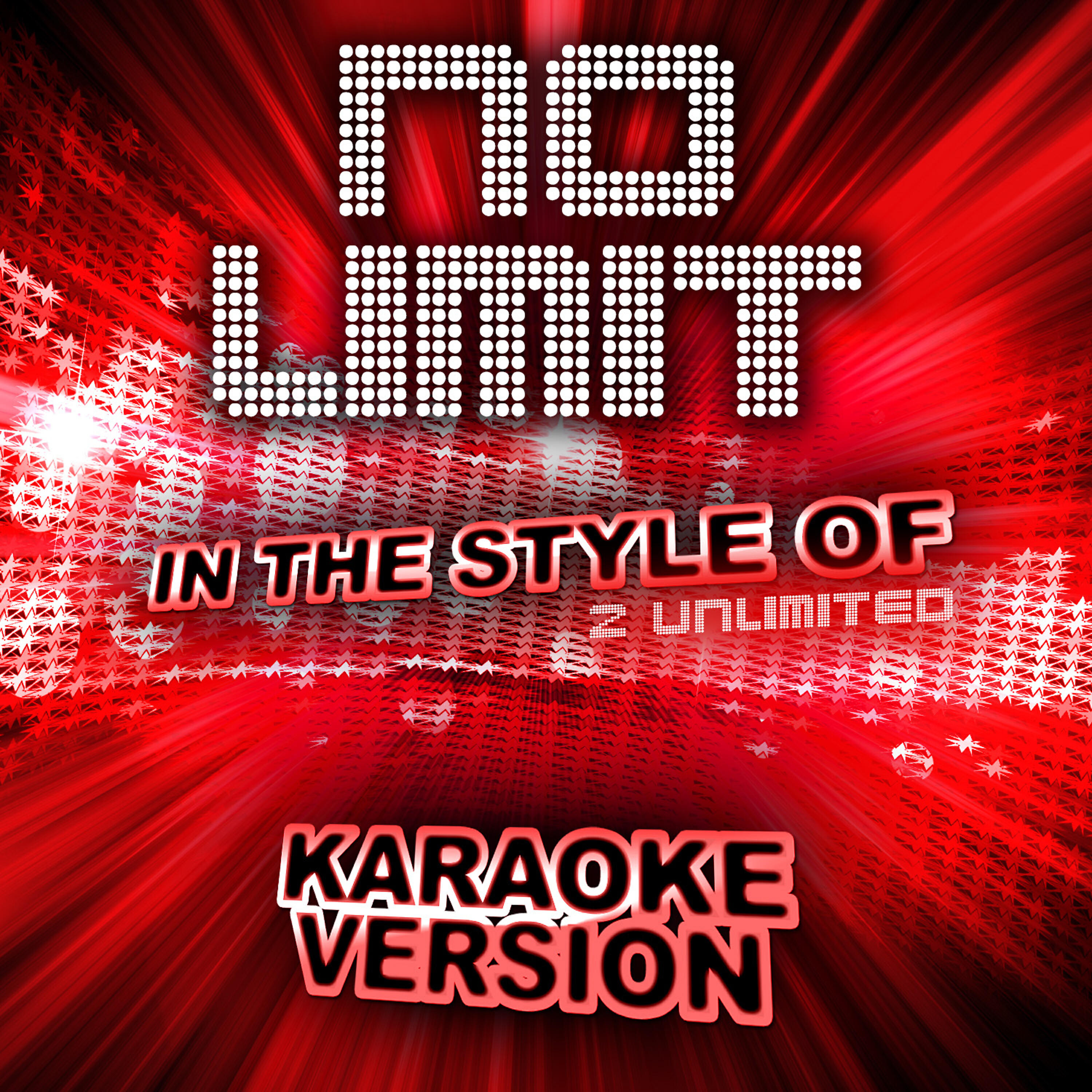 Ameritz Audio Karaoke - No Limit (In the Style of 2 Unlimited) [Karaoke Version]