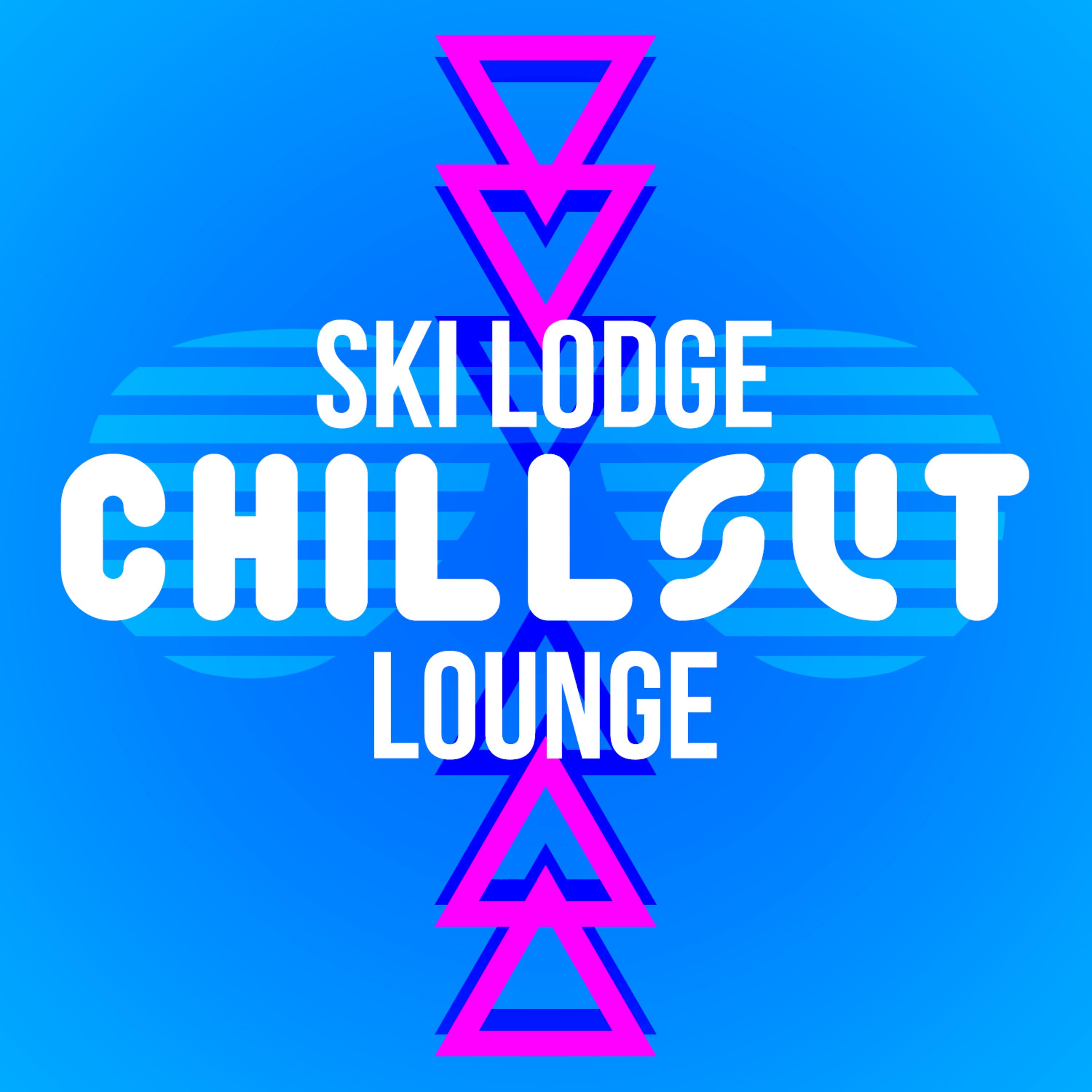Постер альбома Ski Lodge Chillout Lounge