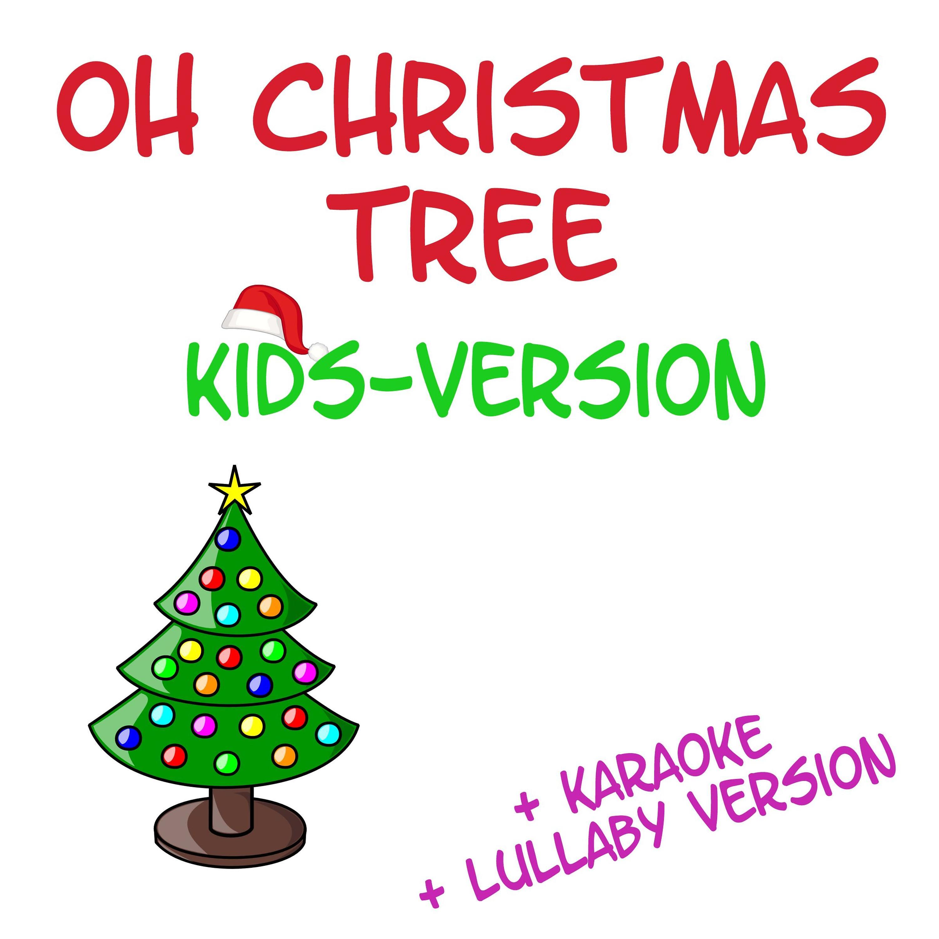 Постер альбома Oh Christmas Tree - Kids Version