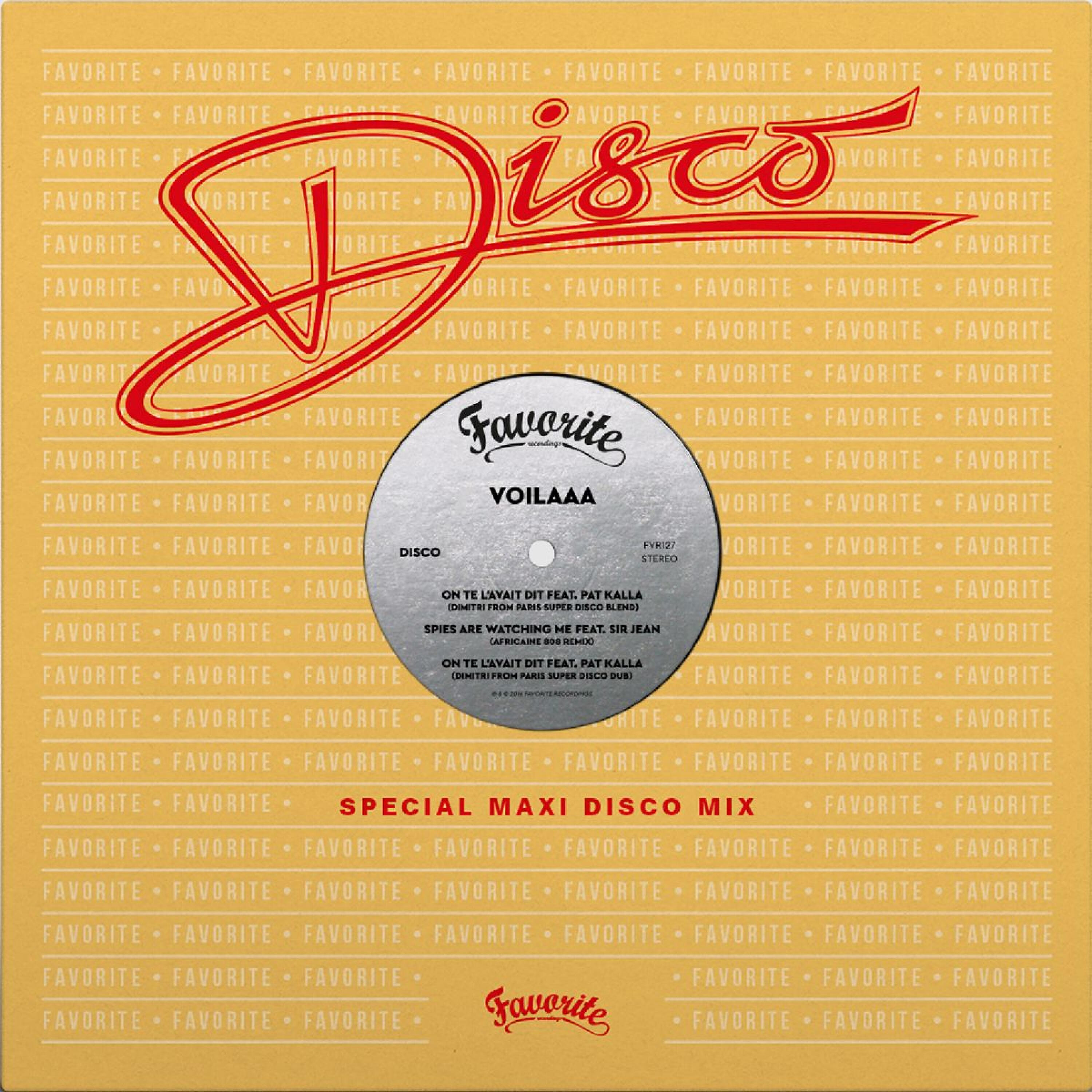 Voilaaa - On te l'avait dit (Dimitri From Paris Super Disco Dub)