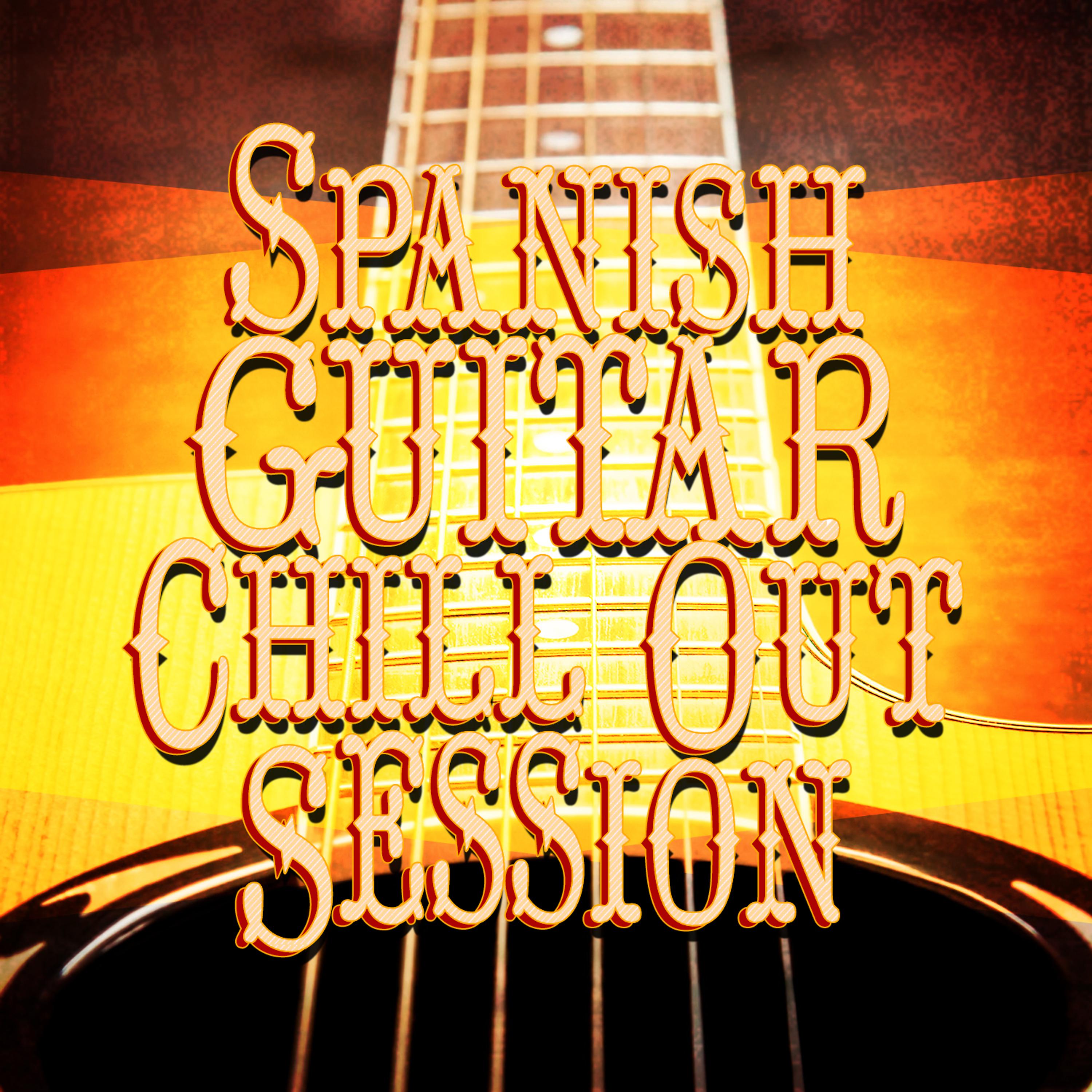 Постер альбома Spanish Guitar Chill out Session