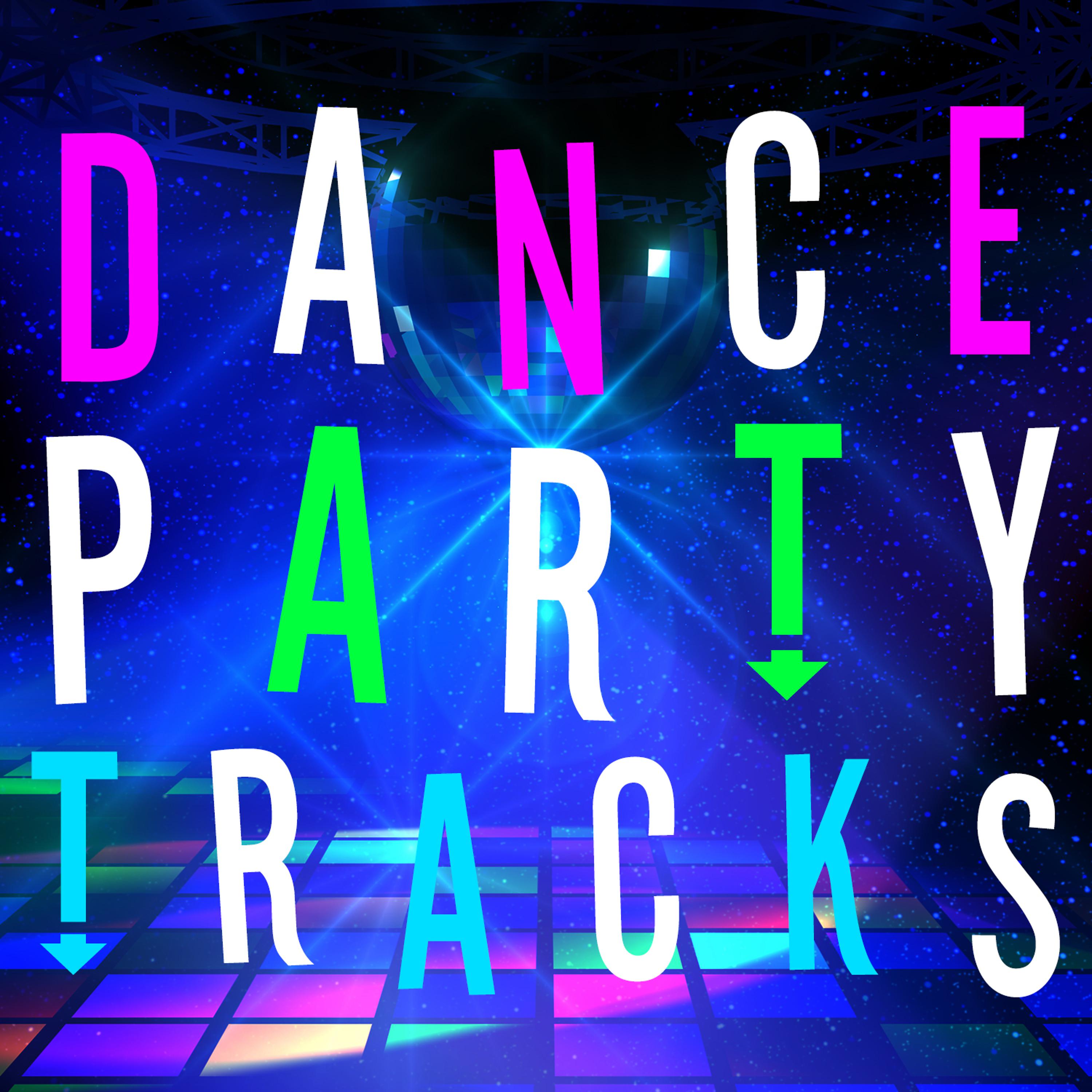 Постер альбома Dance Party Tracks