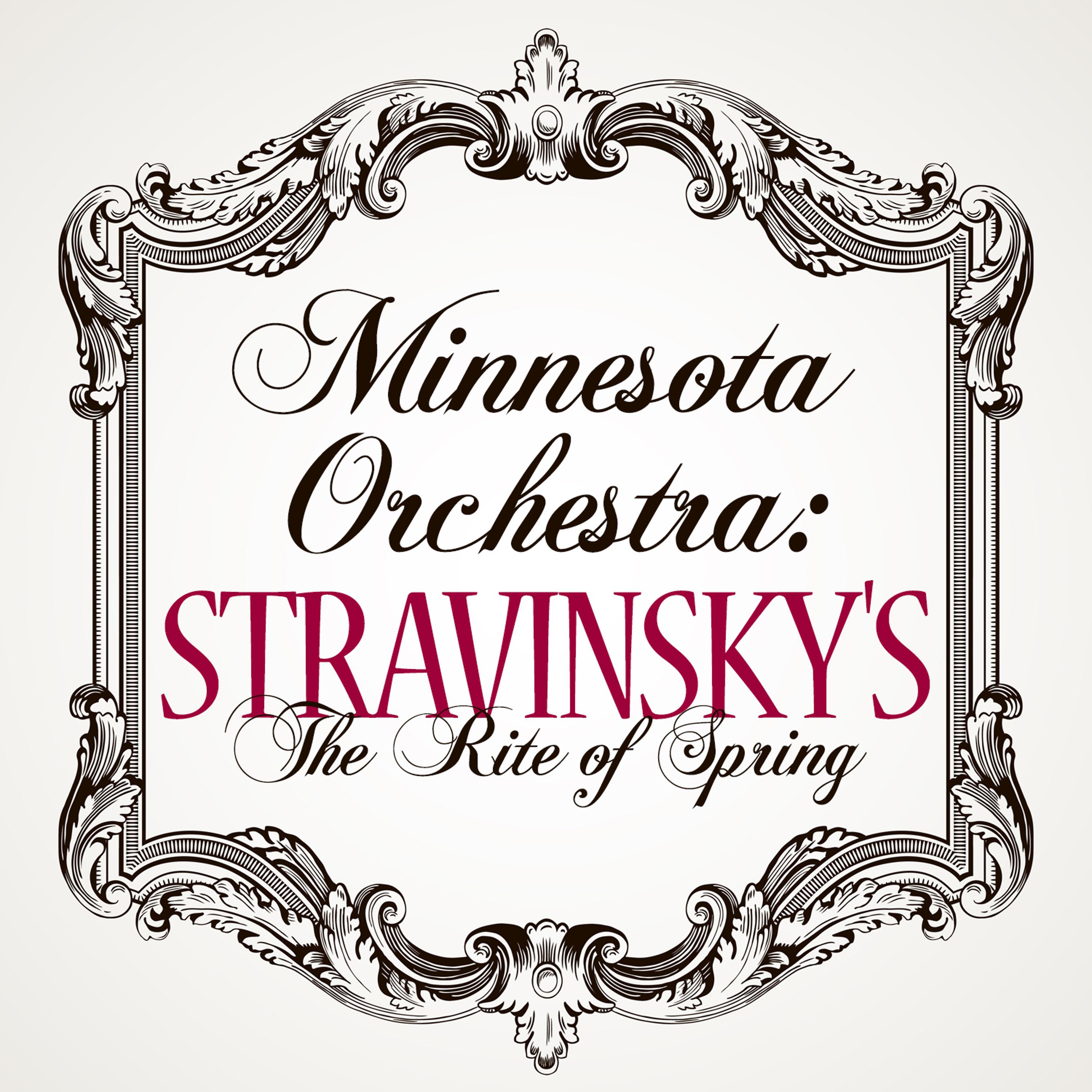 Постер альбома Minnesota Orchestra: Stravinsky's The Rite of Spring