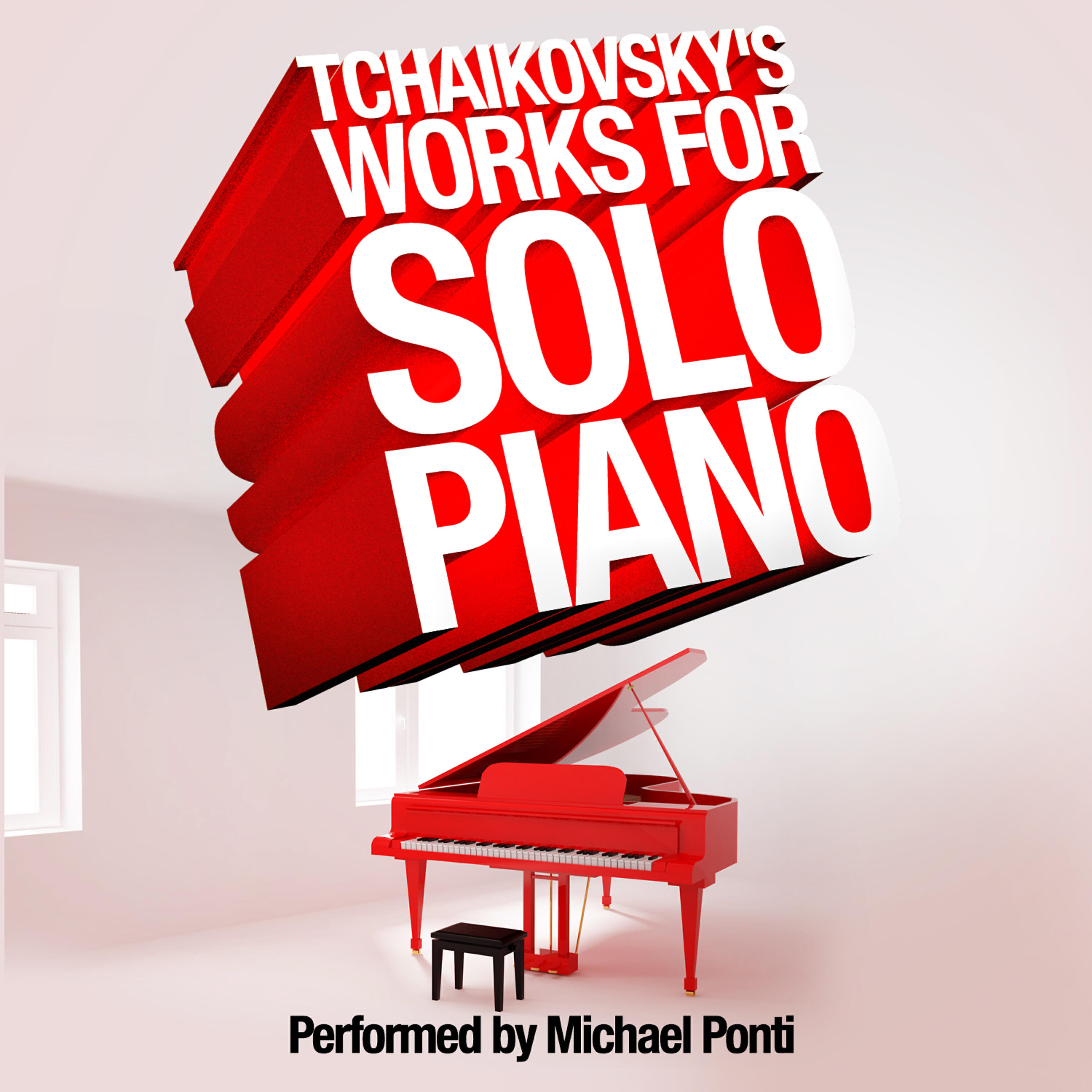 Michael Ponti - Six Pieces for Piano Solo, Op. 51: VI. Valse sentimentale in F Minor