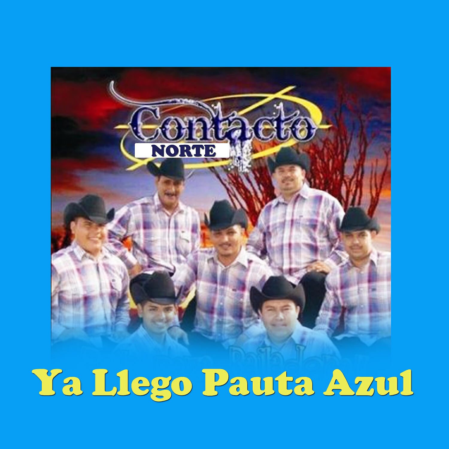 Contacto Norte - Ya Llego Pauta Azul
