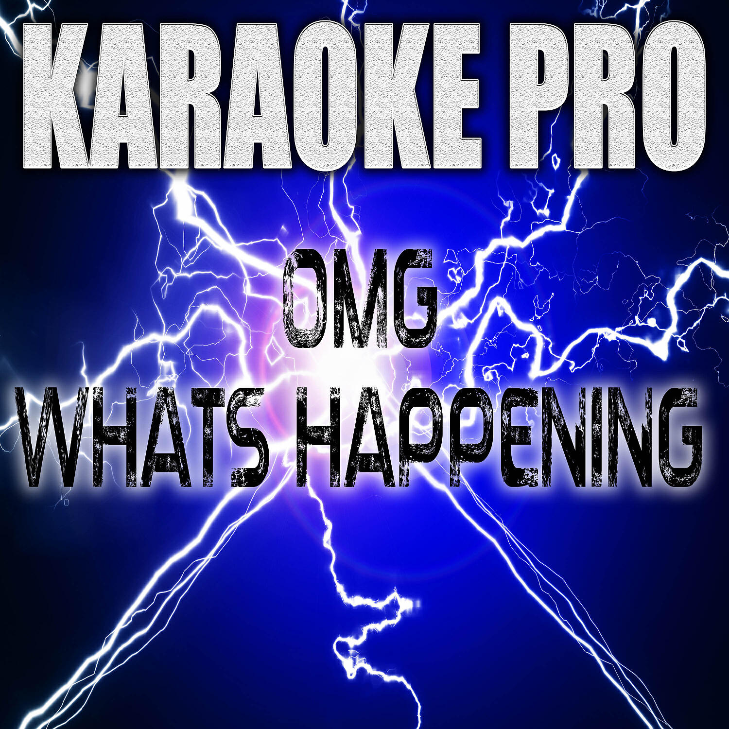 Karaoke Pro - OMG What's Happening (Originally Performed by Ava Max) (Instrumental)