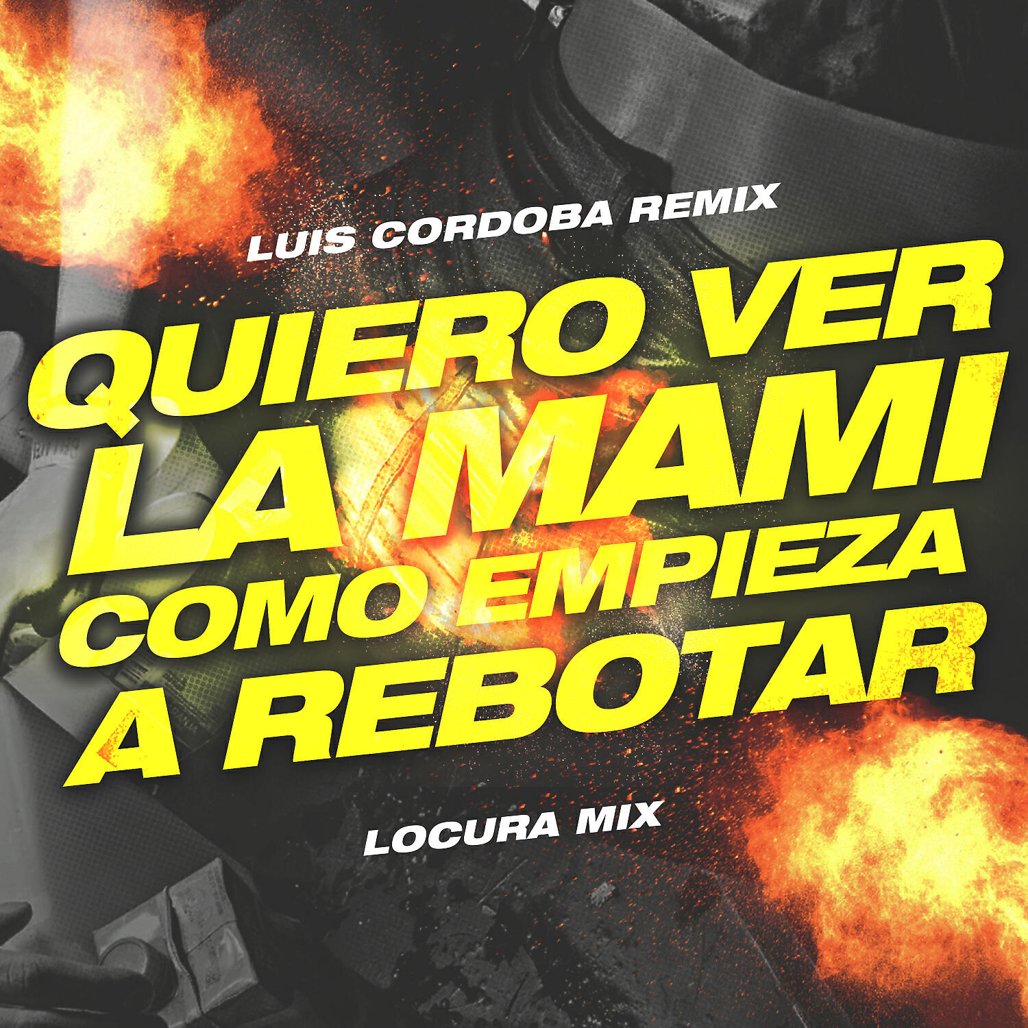 Luis Cordoba Remix - Quiero ver la Mami como empieza a Rebotar