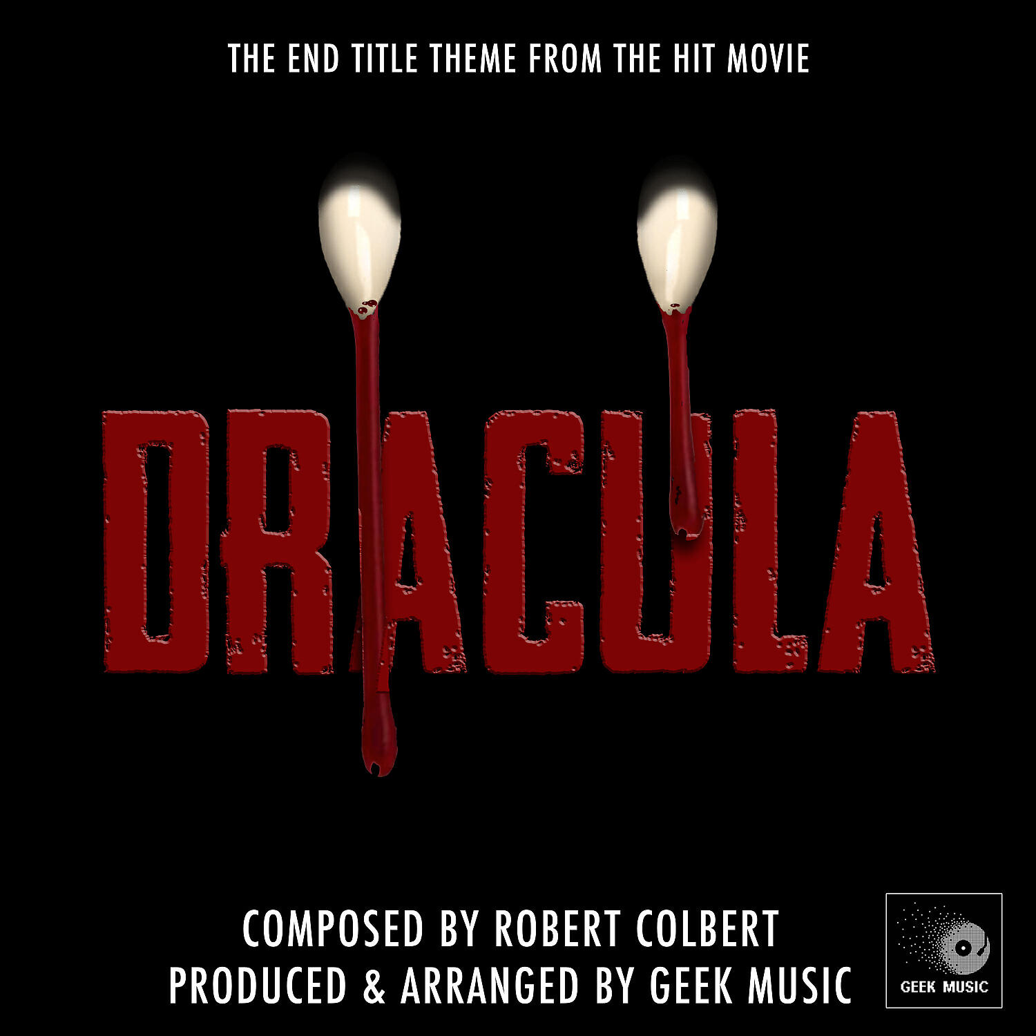 Geek Music - Dracula End Title Theme (From 