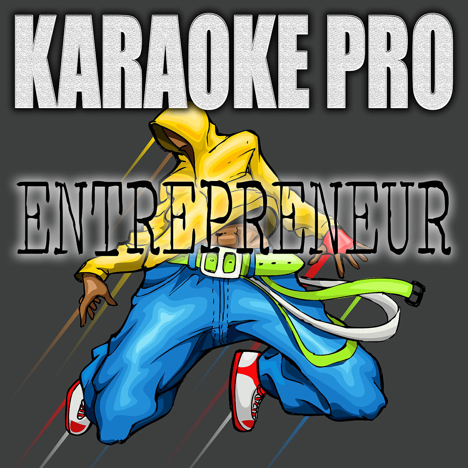 Karaoke Pro - Entrepreneur (Originally Performed by Pharrell Williams and Jay Z) (Instrumental)