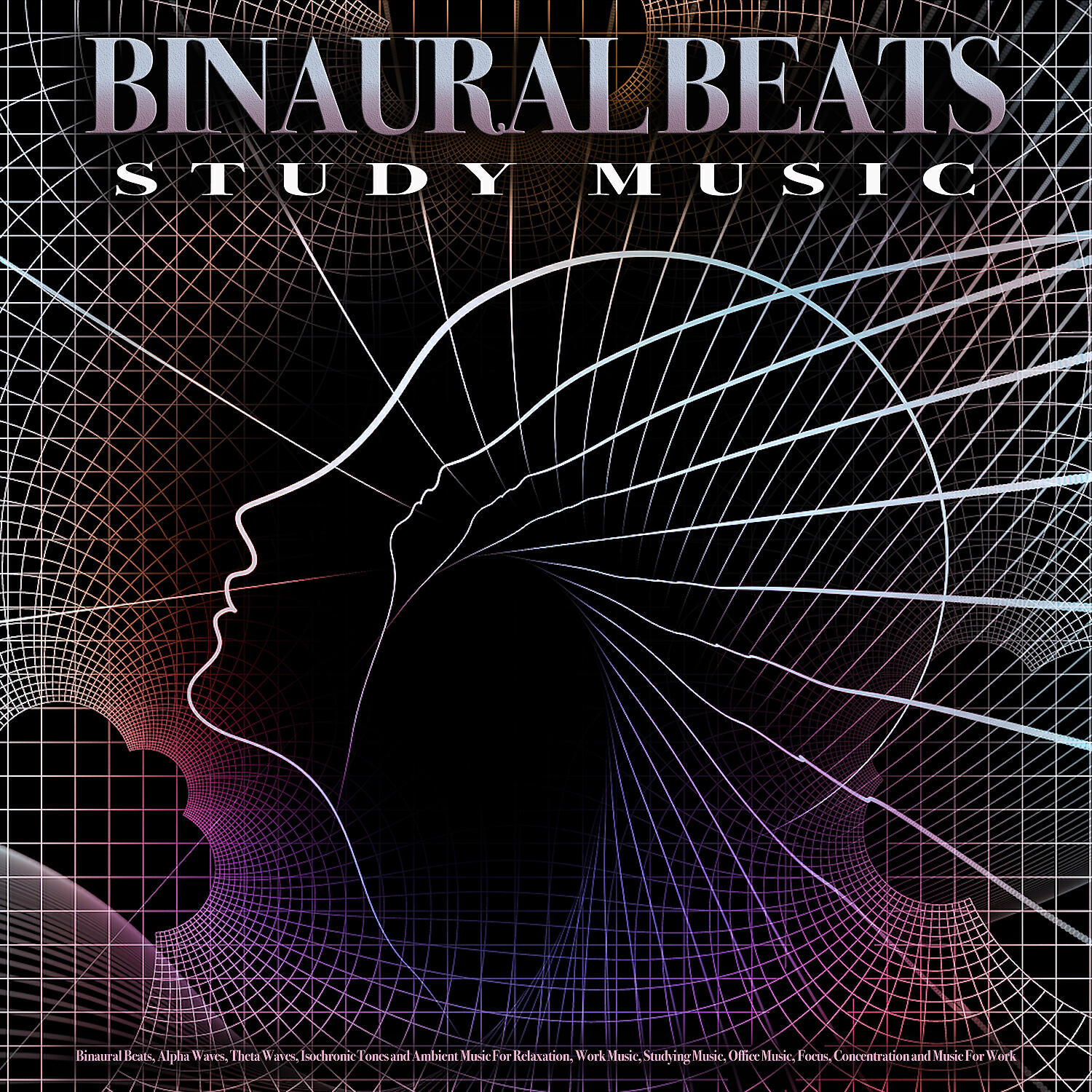Binaural Beats - Study Playlist