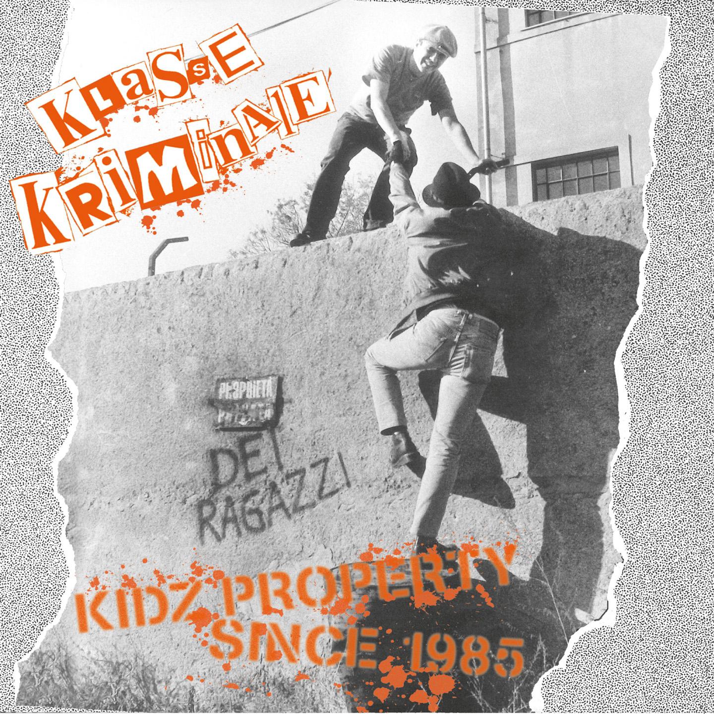 Постер альбома Kidz property since 1985